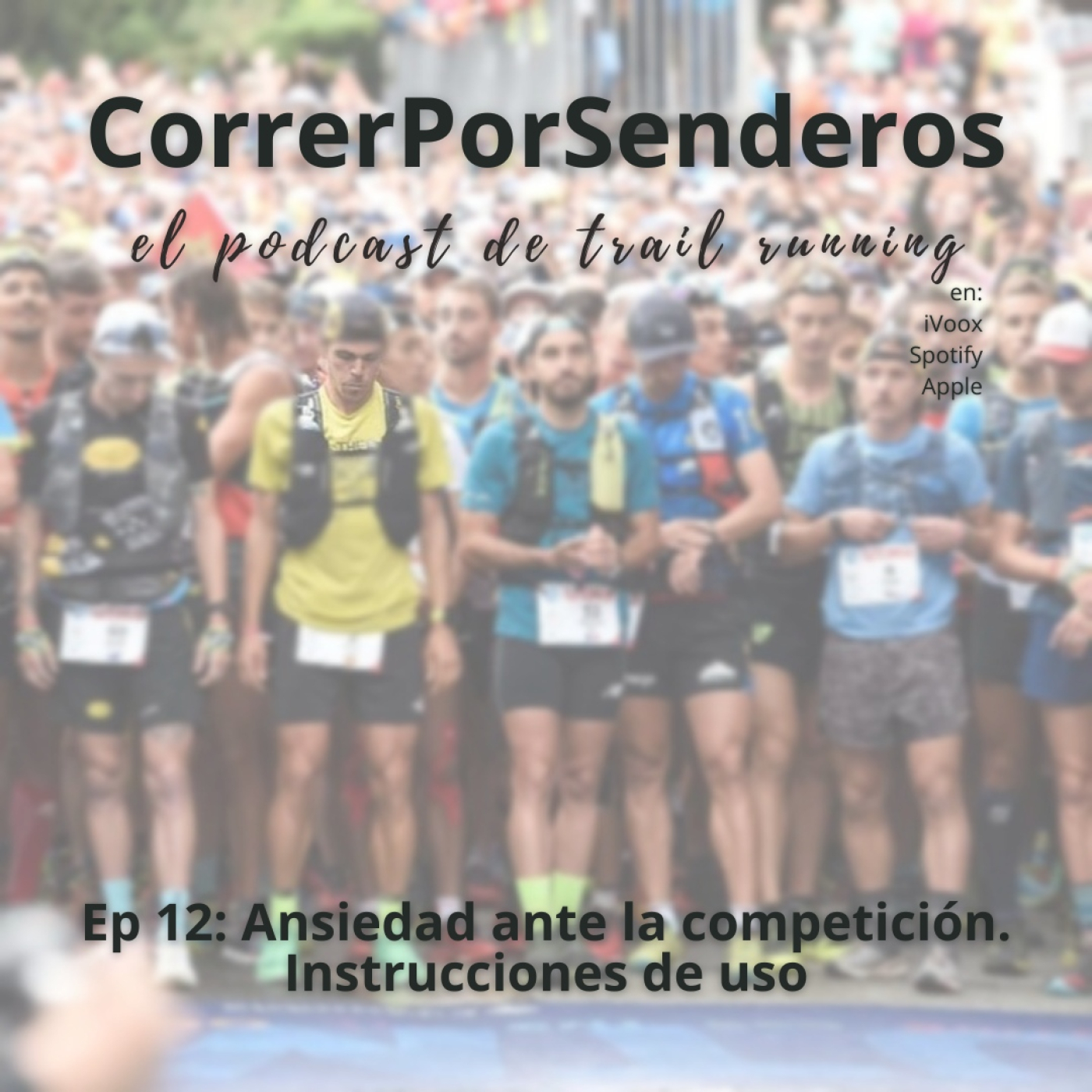 CorrerPorSenderos | El podcast de trail-running