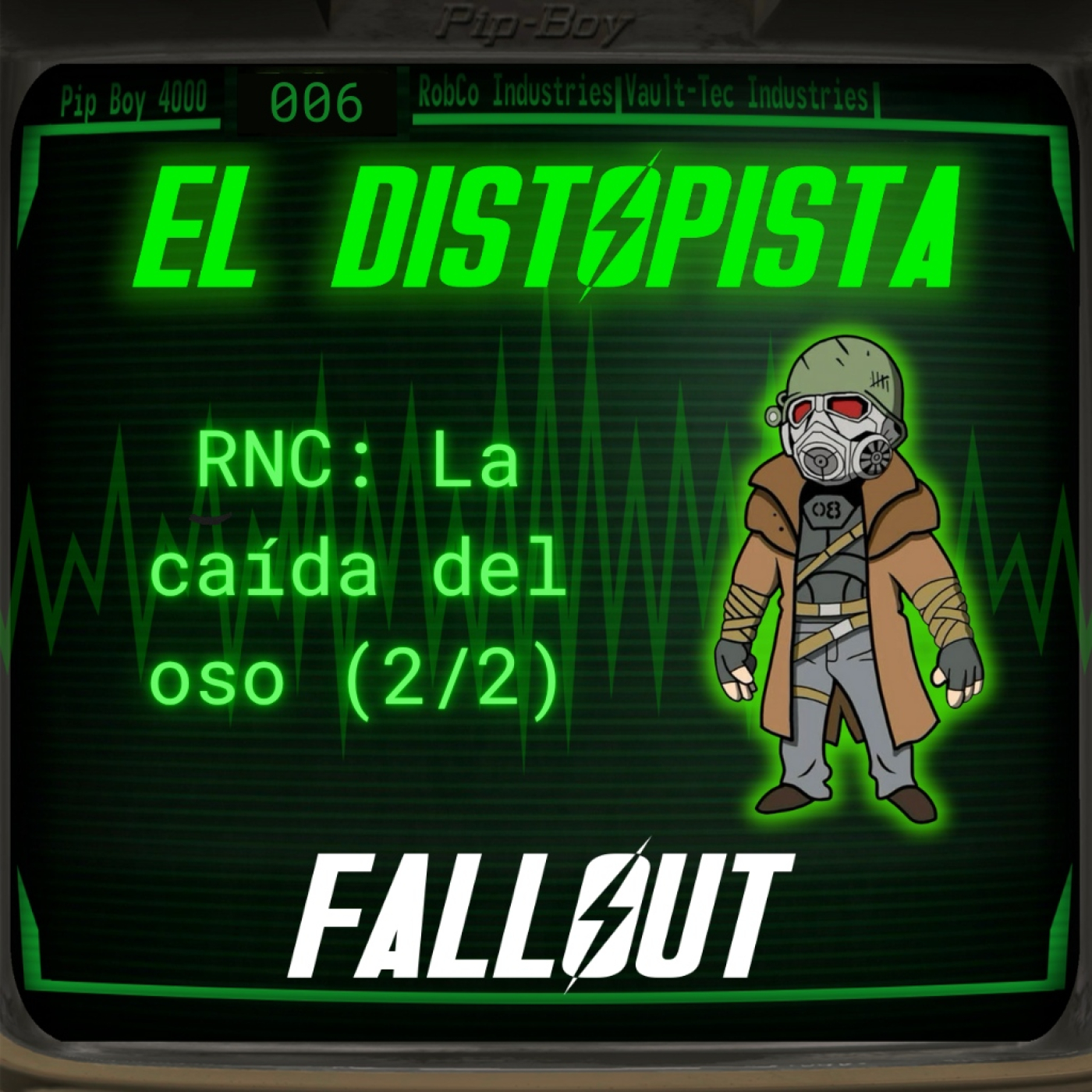 El Distopista | Fallout Podcast