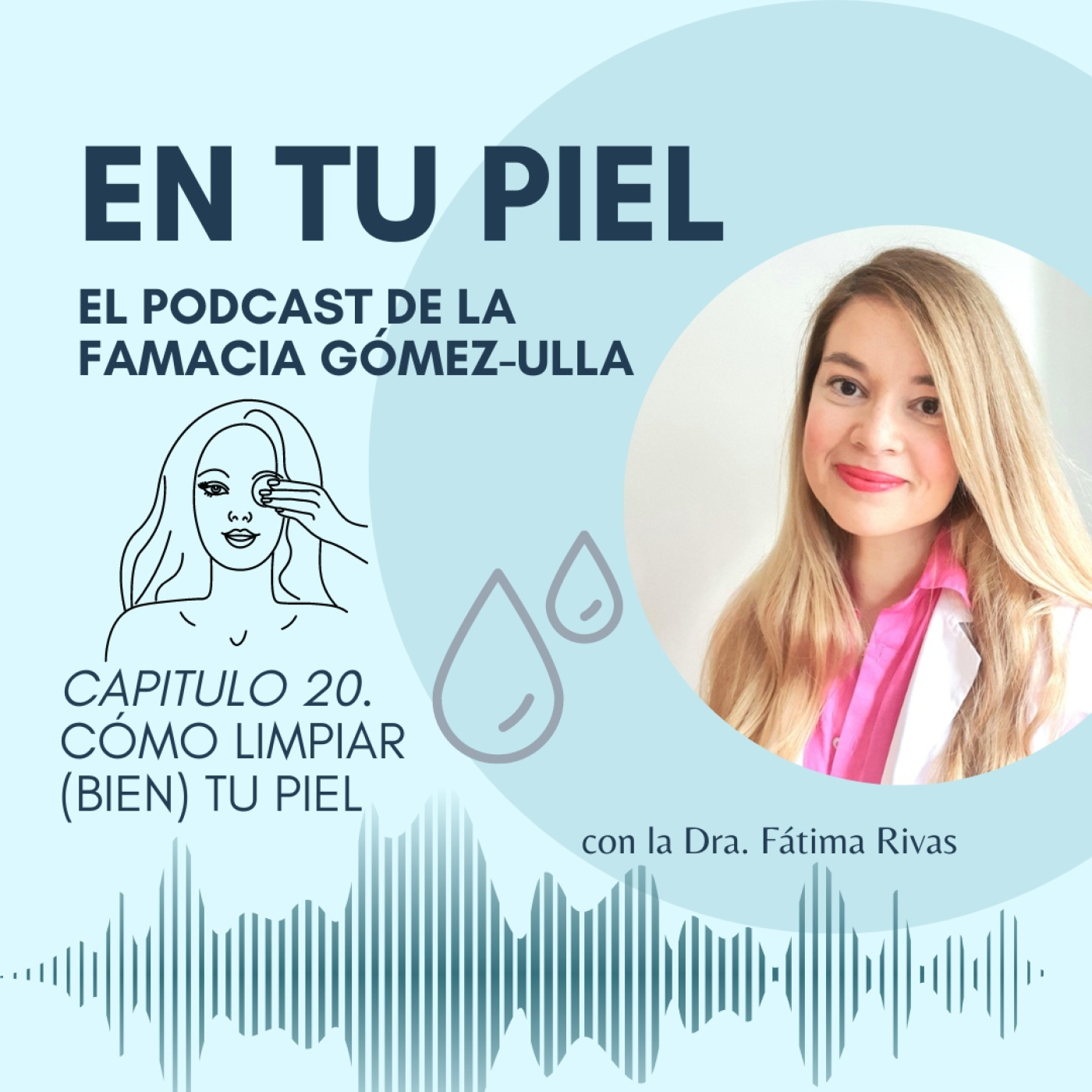 En tu Piel: El Podcast de Farmacia Gómez-Ulla
