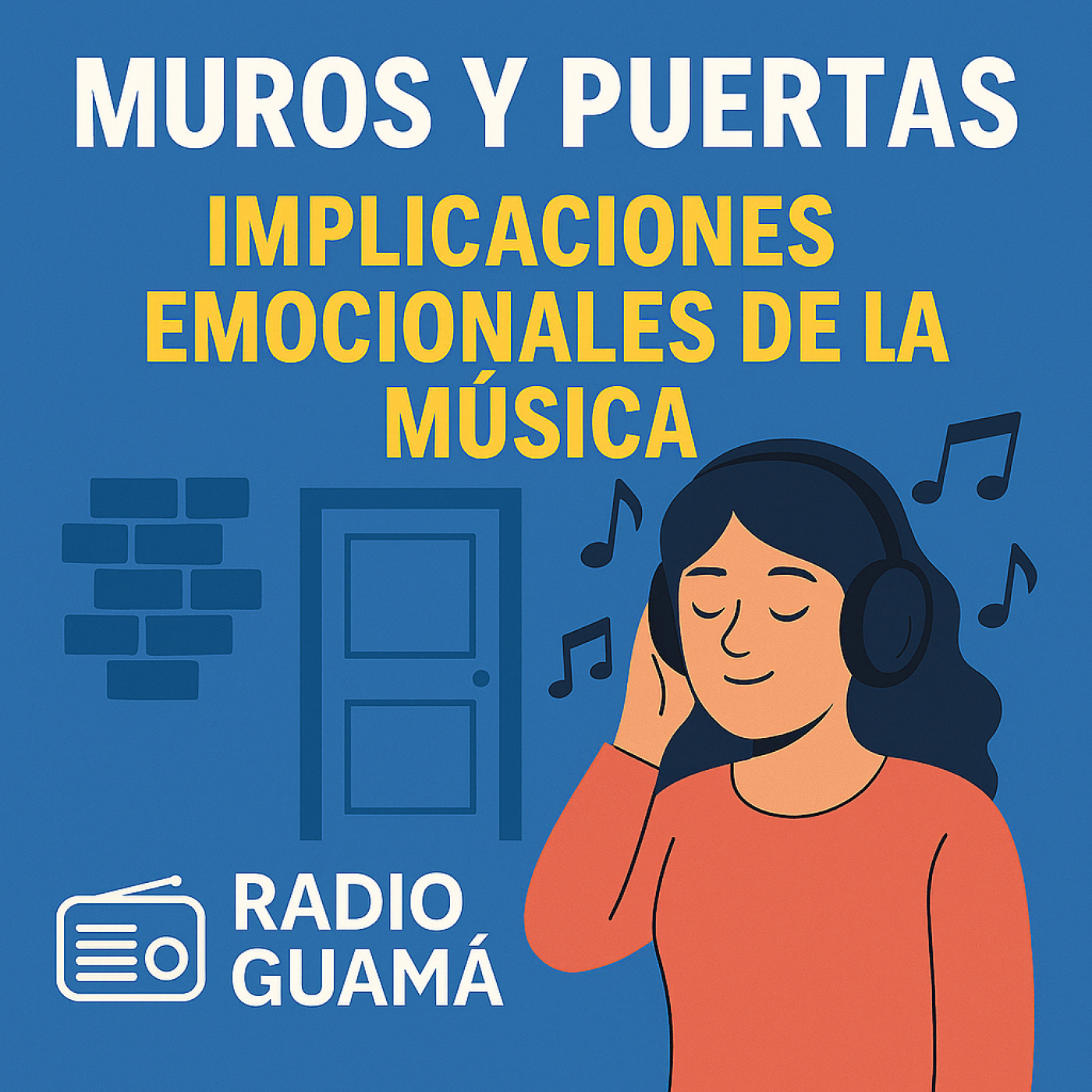 Muros y Puertas: Implicaciones emocionales de la música