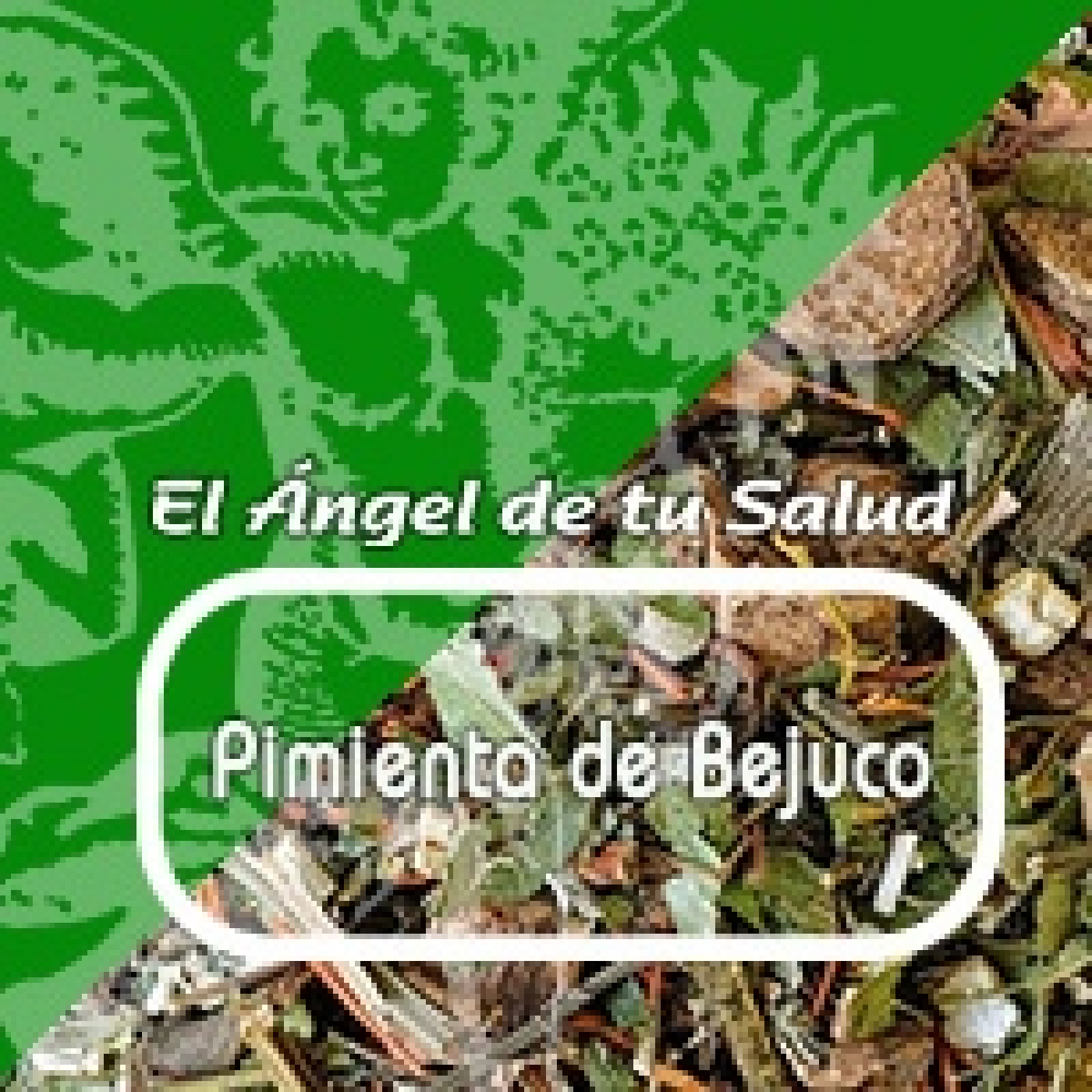 El Ángel de tu Salud - TÉ KILIWA* episode artwork