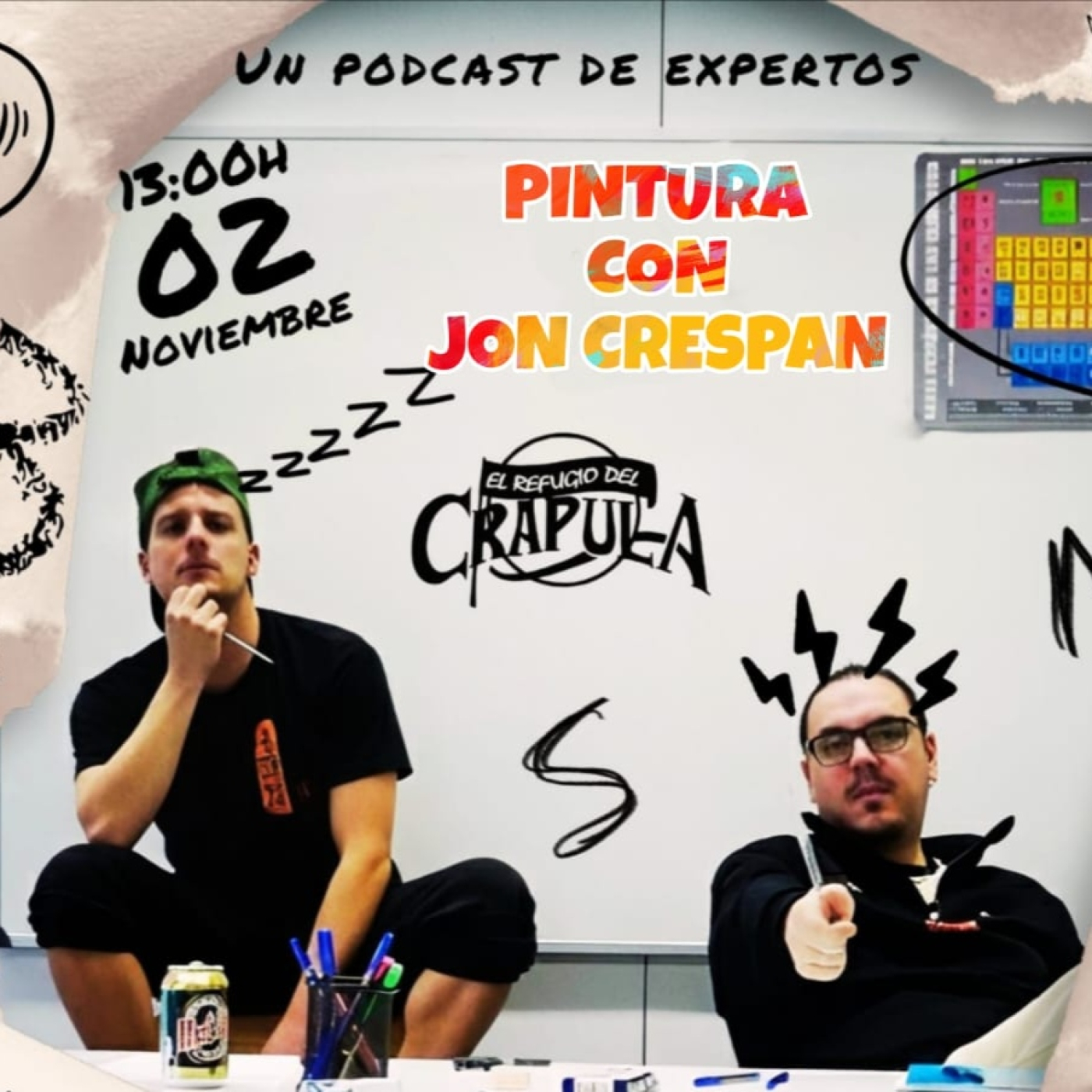 EL TONTO DE LA CLASE 01 PINTURA CON JON CRESPAN episode artwork