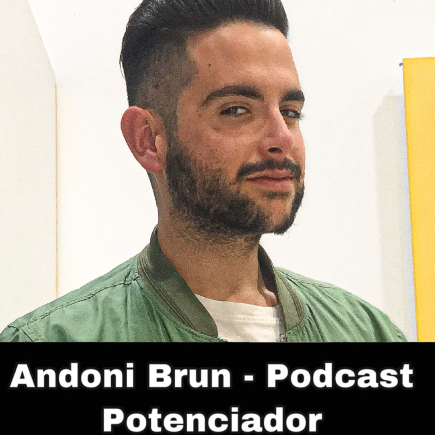 Andoni Brun - Podcast en Potenciación