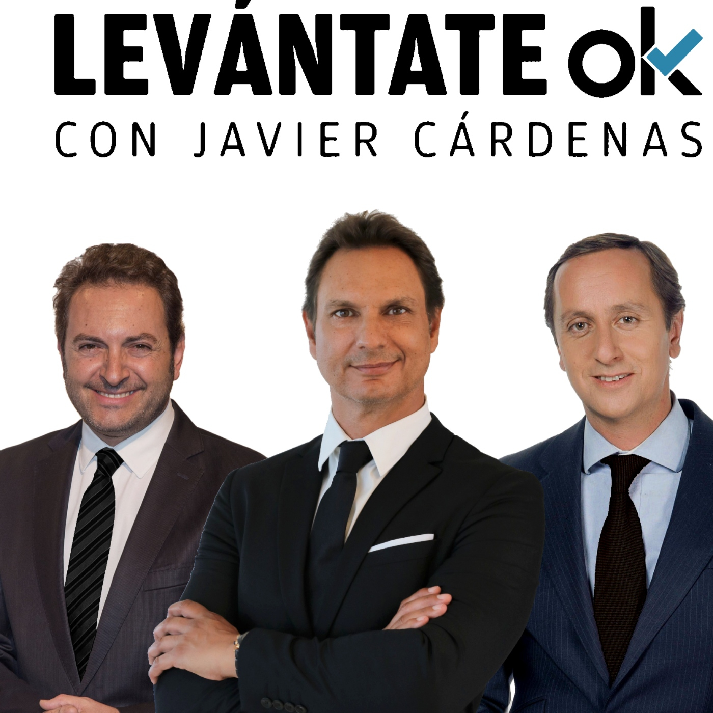 Levántate OK con JAVIER CÁRDENAS #282 19-10-2022