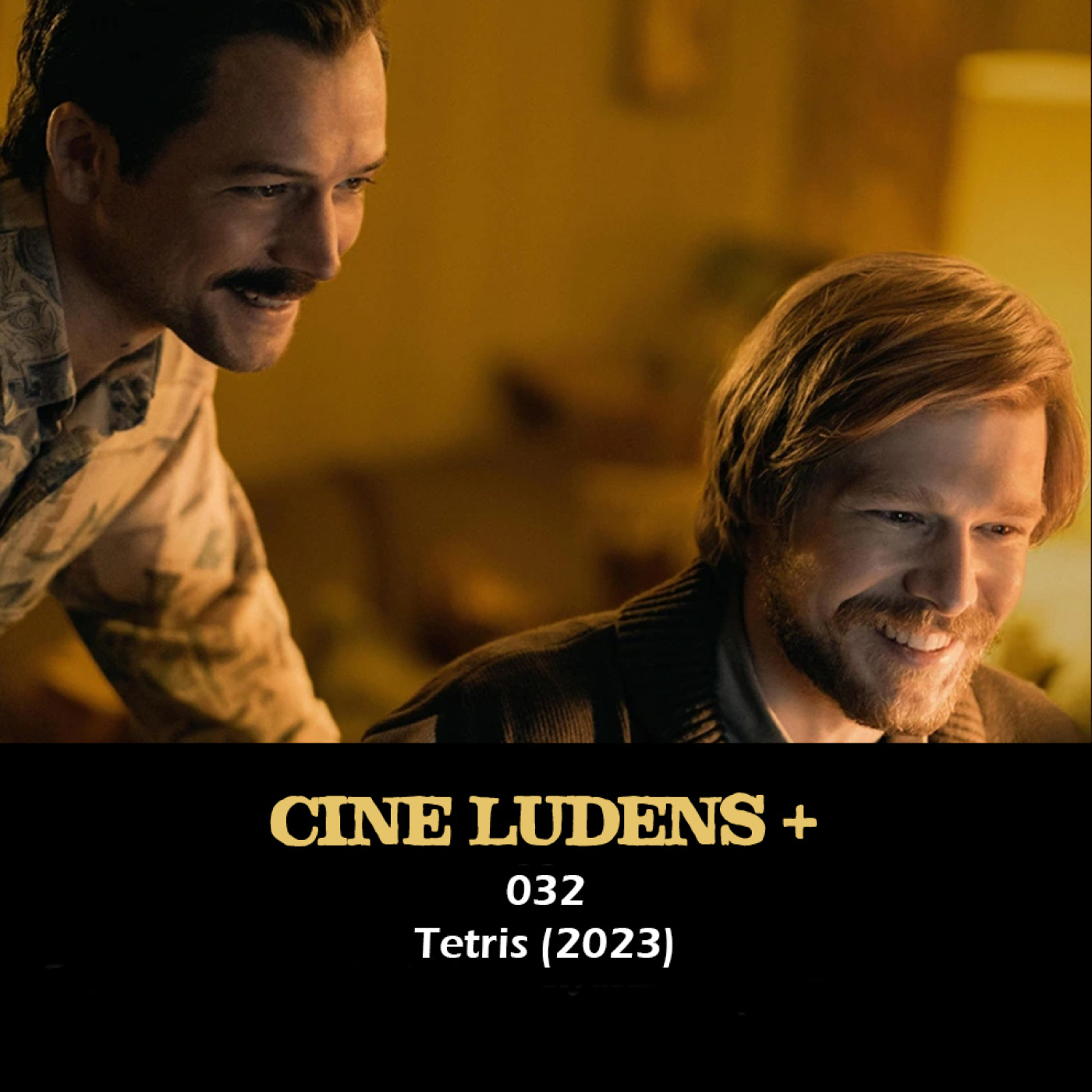 Cine Ludens Plus #032 - Tetris (2023) episode artwork