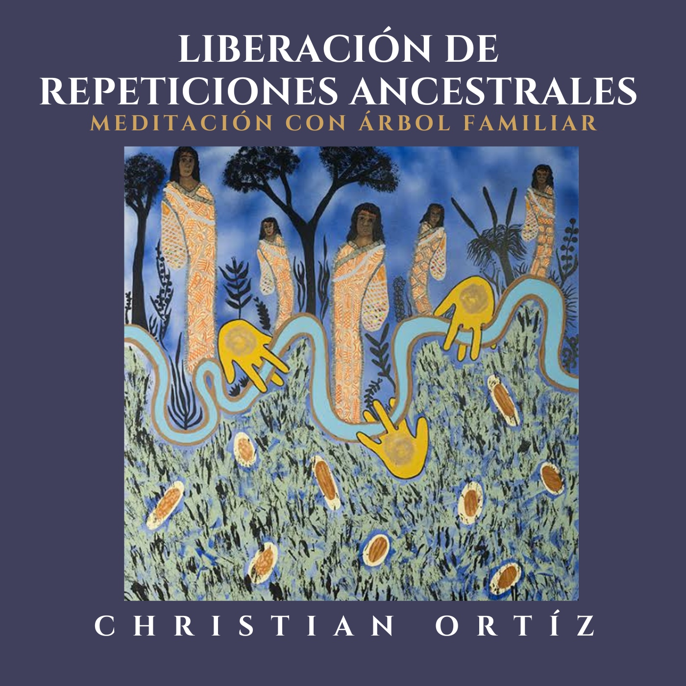 Trabajo con ancestros - Meditación con árbol familiar.