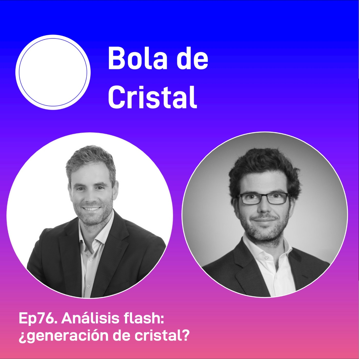Ep76. Análisis flash: ¿generación de cristal?