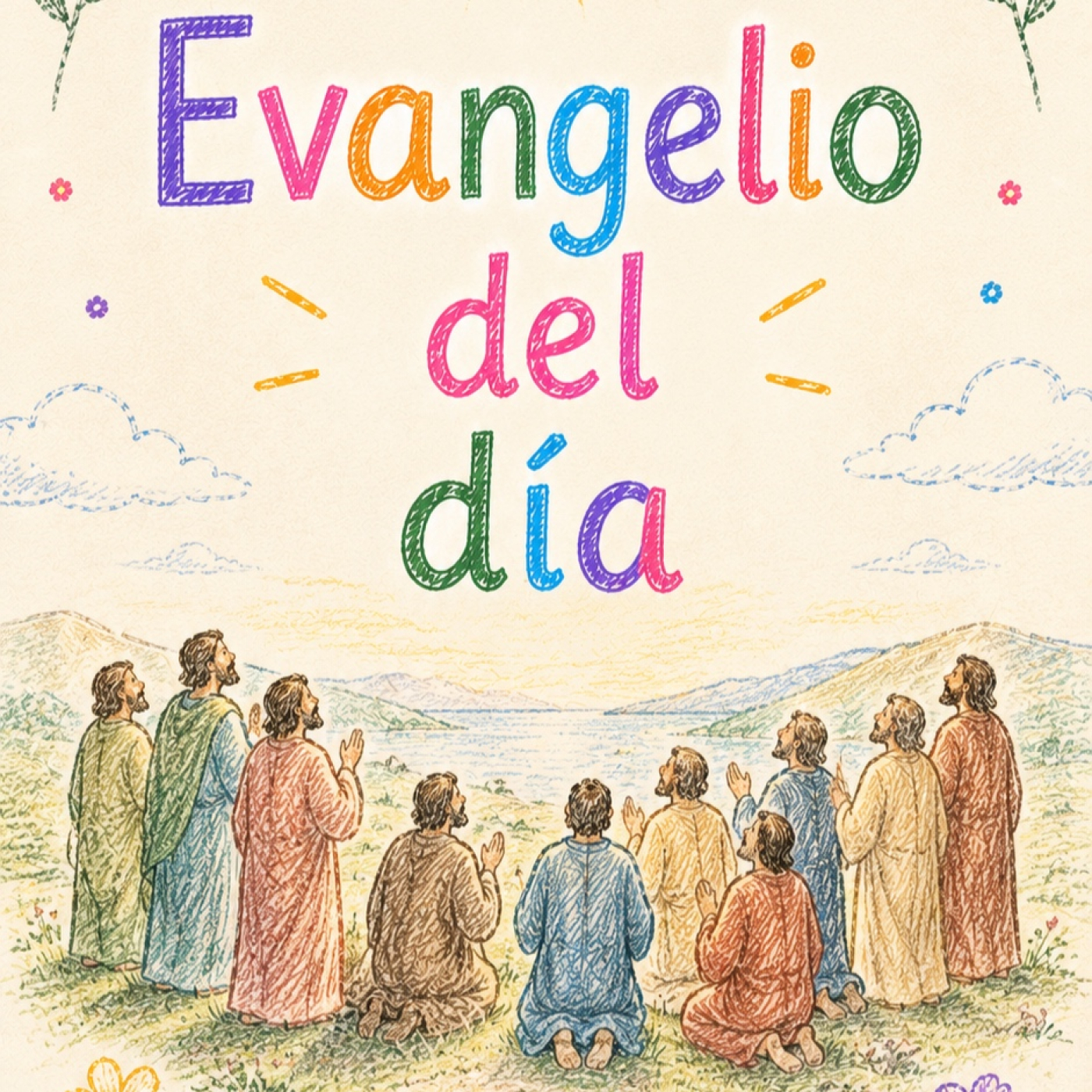 Evangelio del día. Domingo 17 de mayo 2026. Ascensión del Señor ️ episode artwork