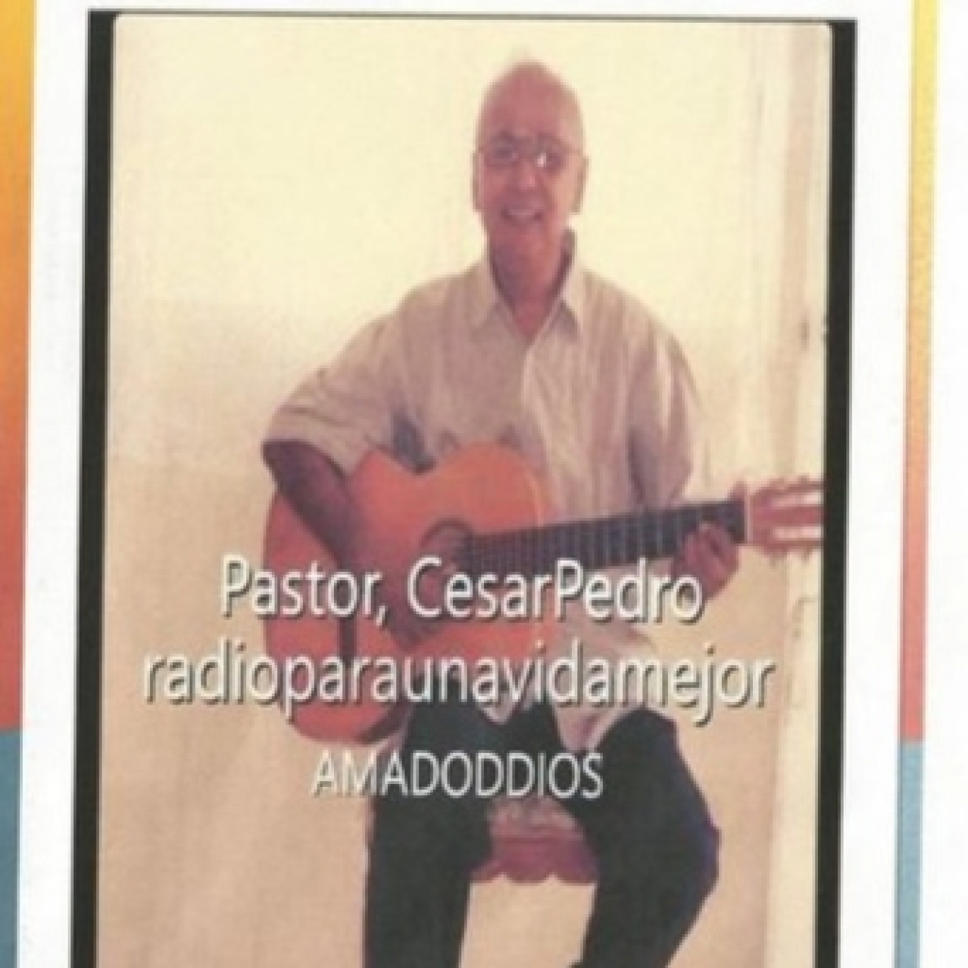 AMADODEDIOS PT. CESAR PEDRO