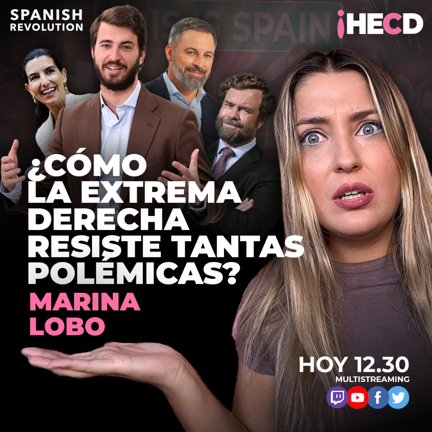 HECD! 511 Marina Lobo - ¿Por qué a Vox no le afectan las guerras internas? + Froilán News y de paso Vicky Fede
