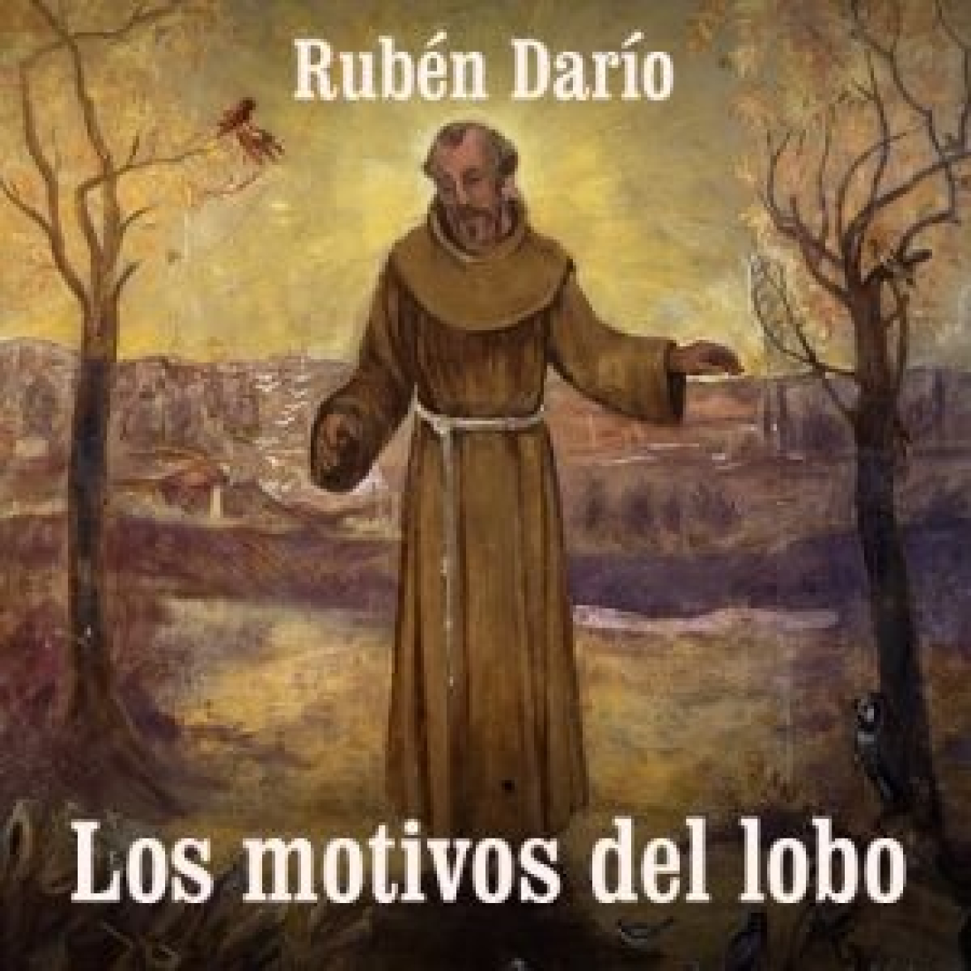 Los motivos del lobo - Rubén Darío episode artwork