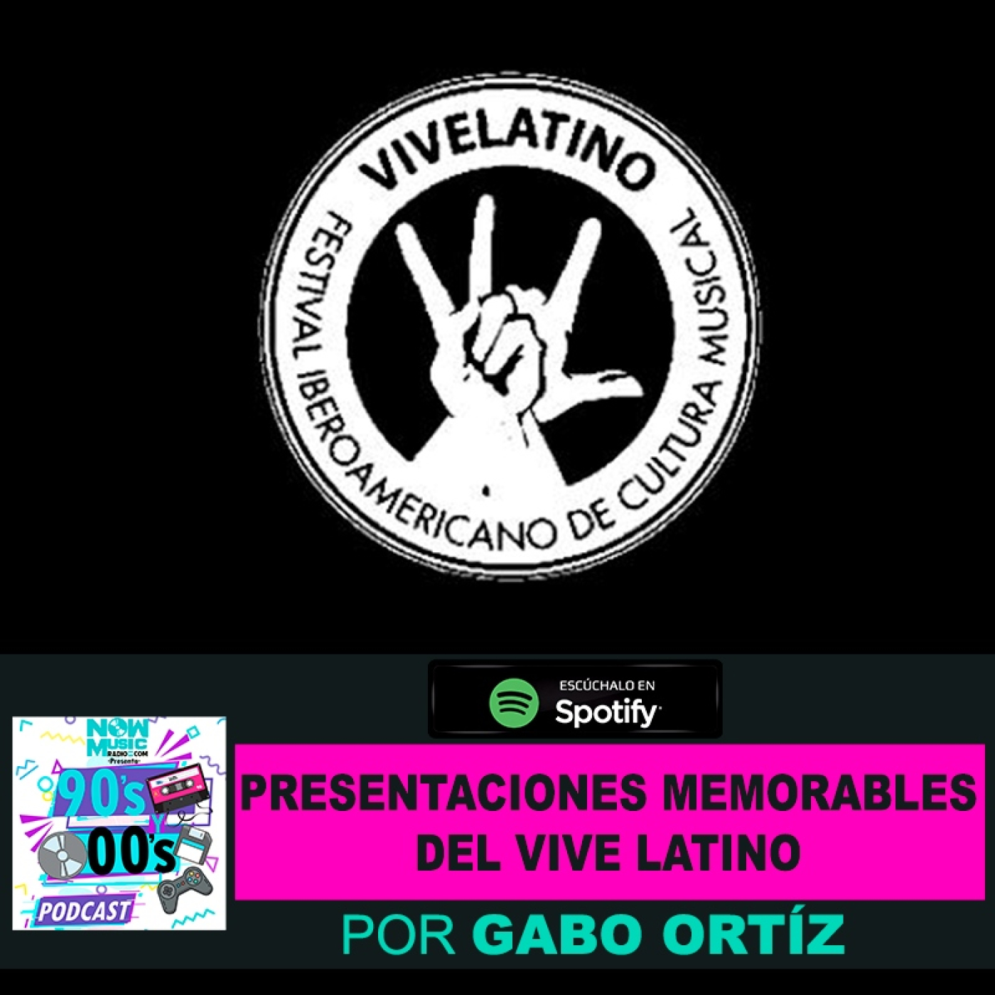 Presentaciones Memorables del Vive Latino