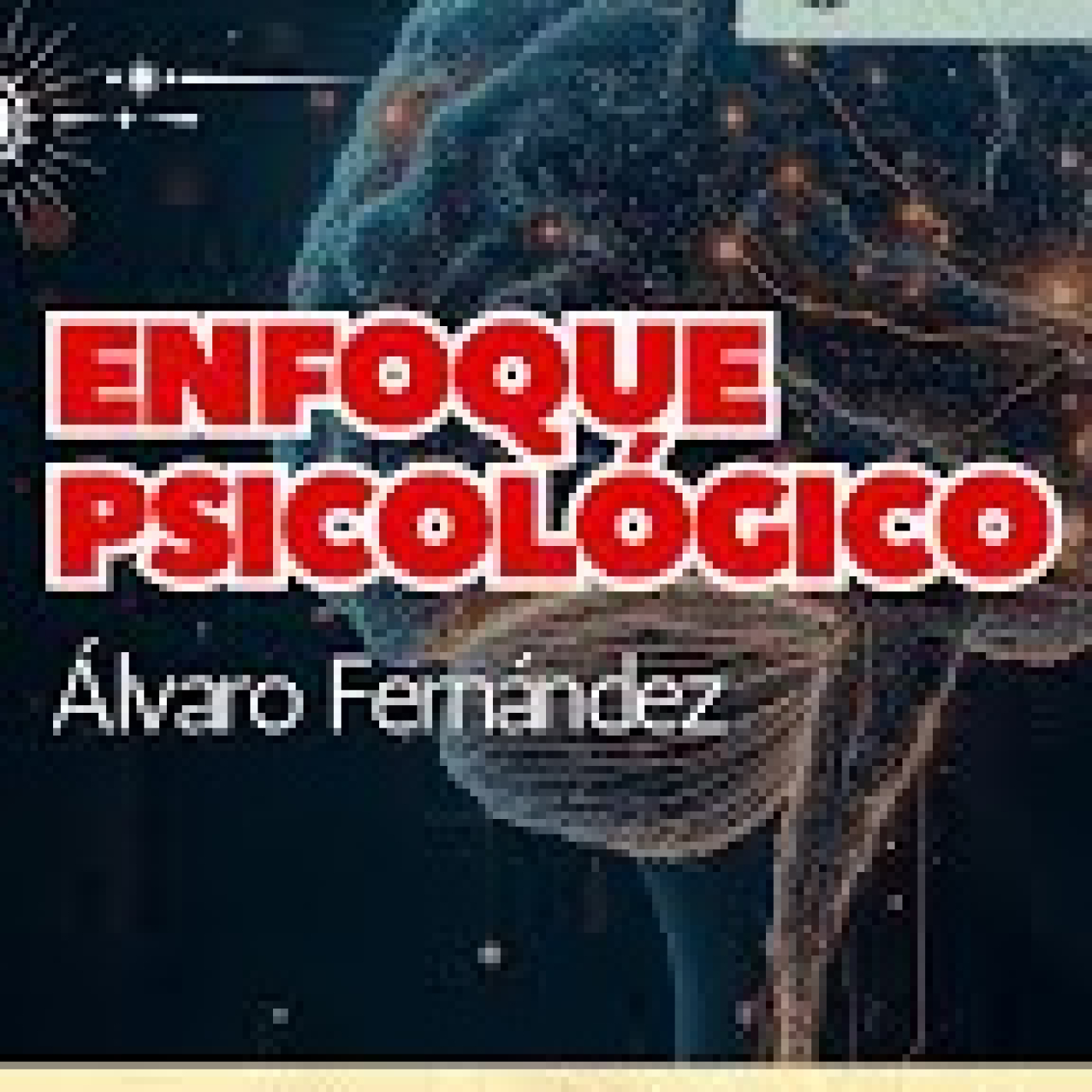 Enfoque Psicológico por Álvaro Fernández episode artwork