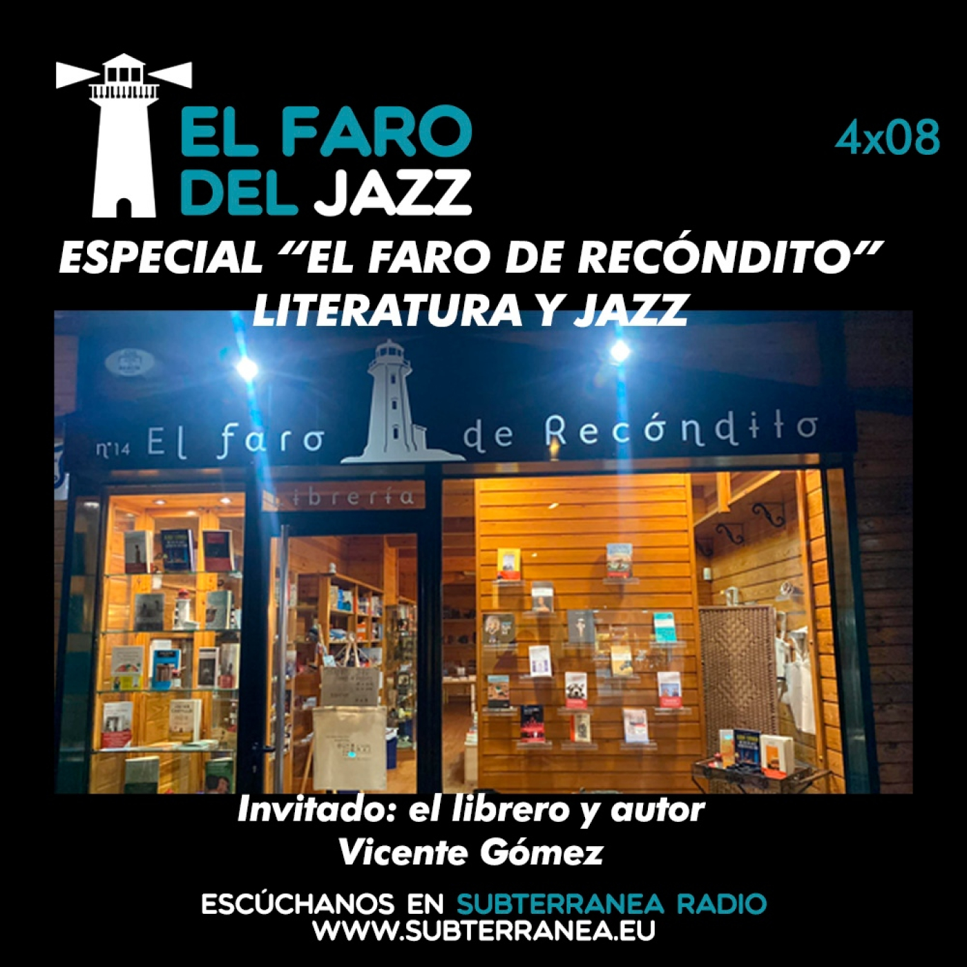 El Faro del Jazz - 4x08 - Jazz y literatura: El faro de Recóndito
