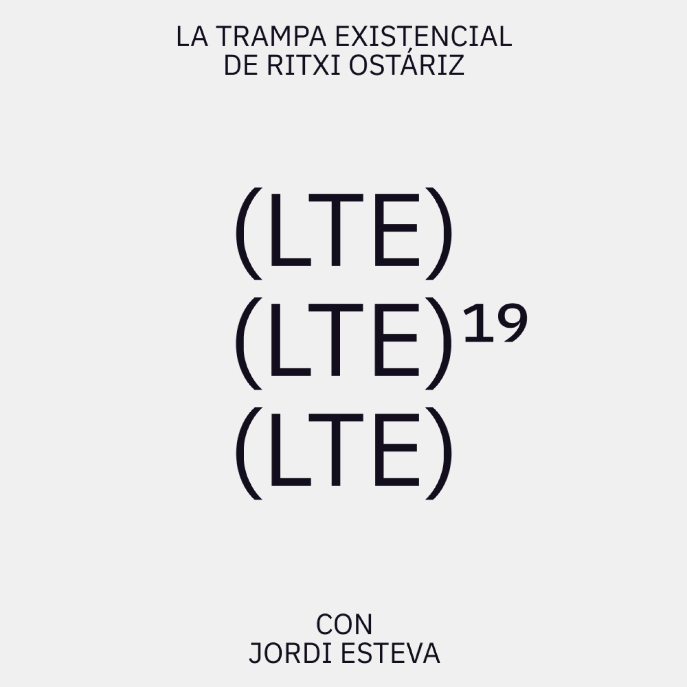 La Trampa Existencial de Ritxi Ostáriz