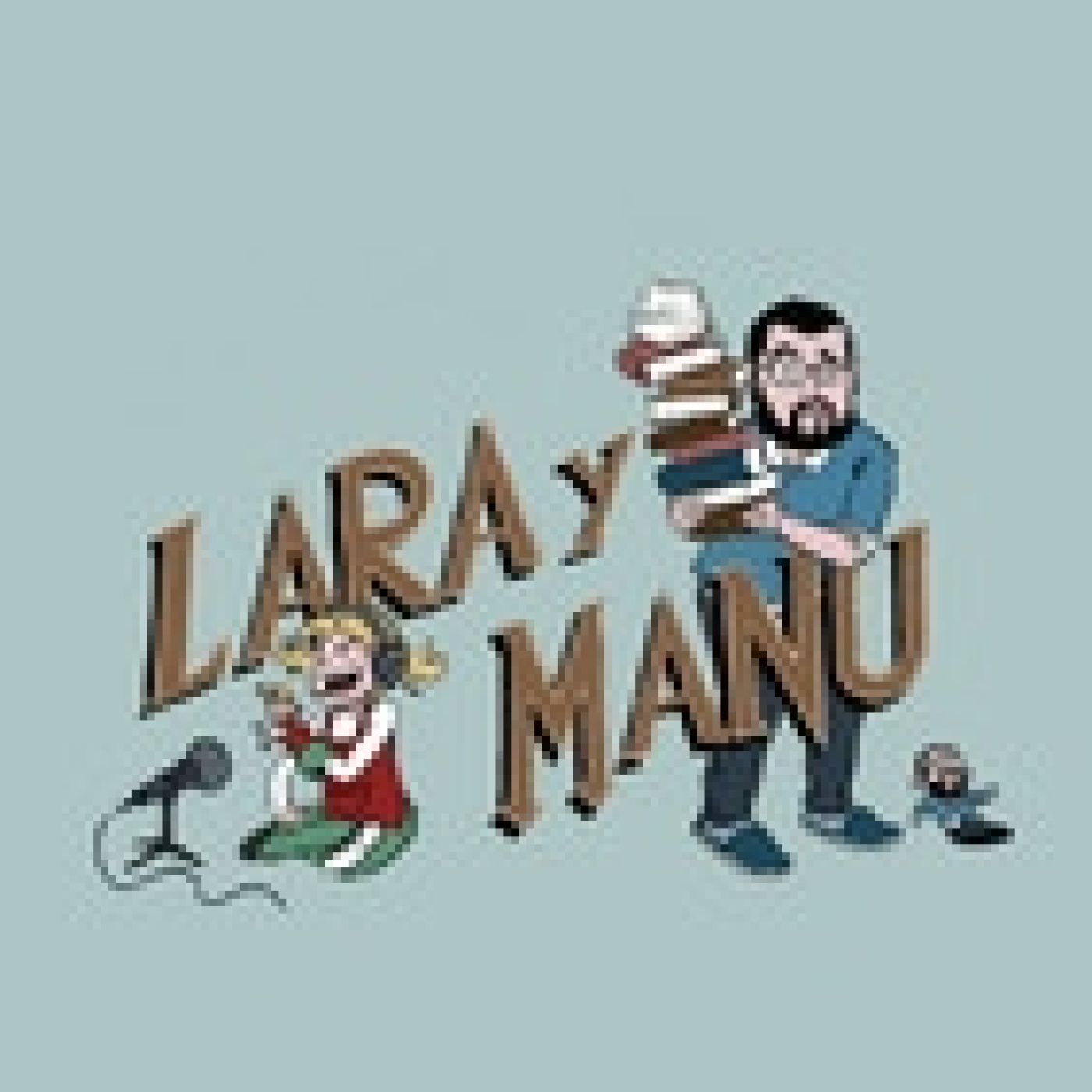 Lara y Manu EL PODCAST 14 episode artwork