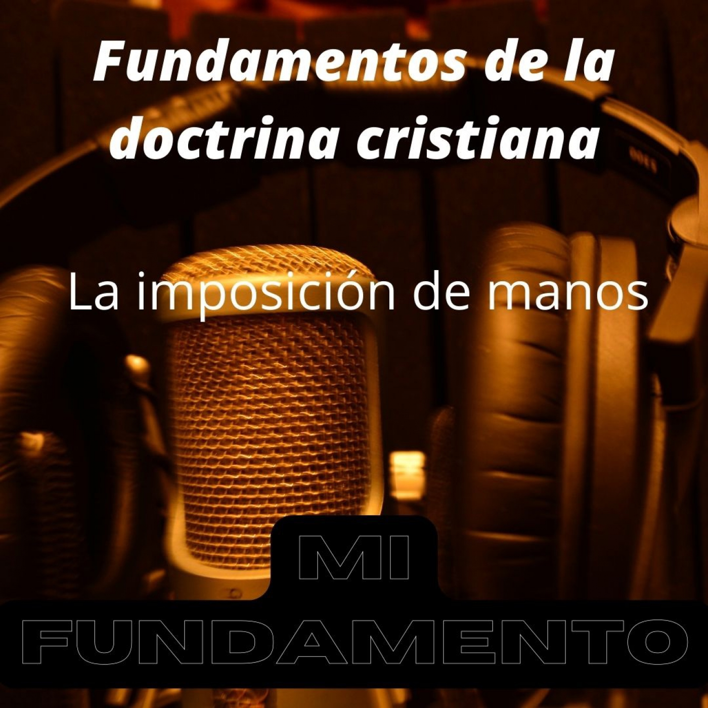 Podcast-Mi Fundamento