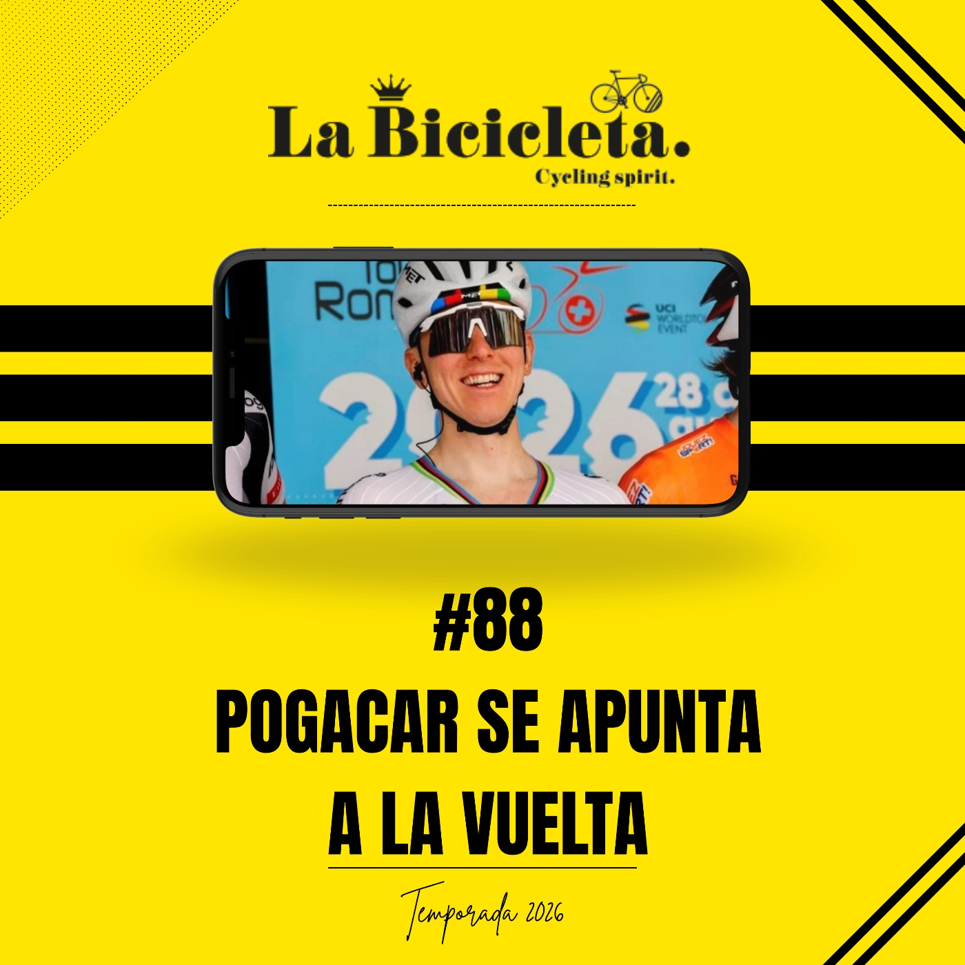 LA BICICLETA PODCAST #88 | POGACAR se apunta a LA VUELTA episode artwork