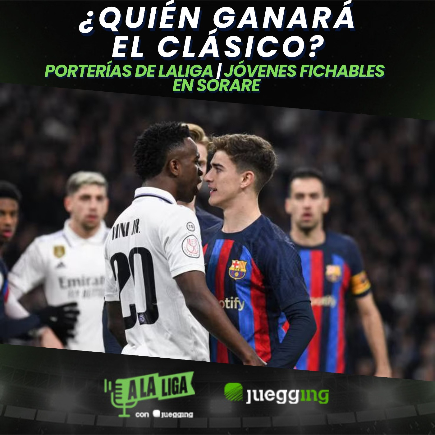 A LA LIGA CON JUEGGING