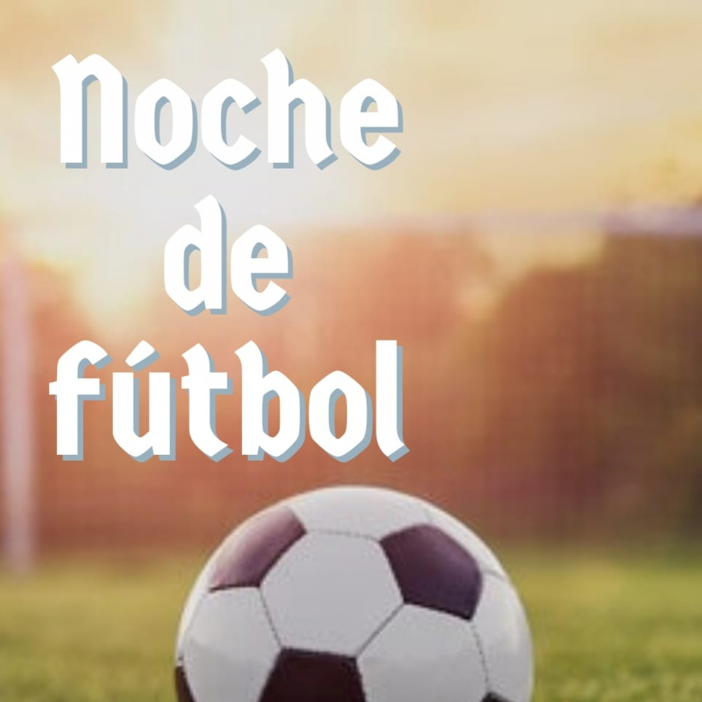 Noche de Fútbol
