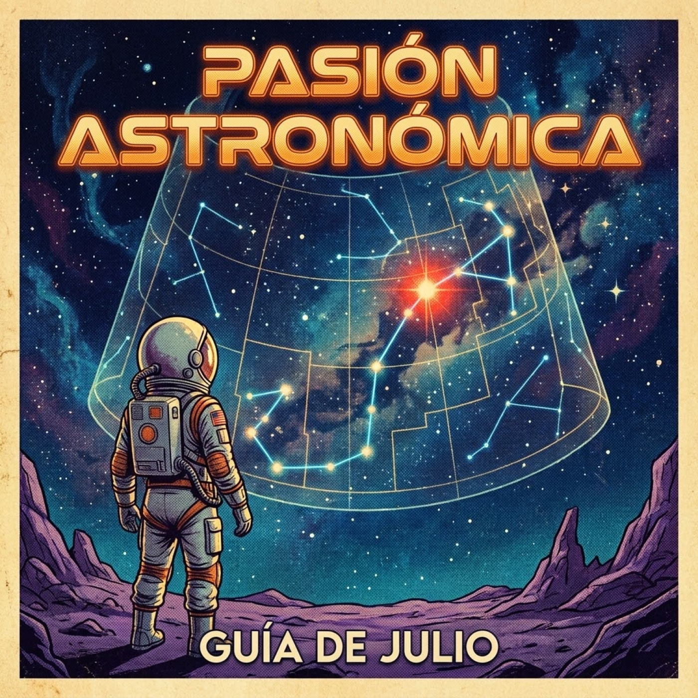 121 - Guía de Observación del Cielo de Julio del Año 2026