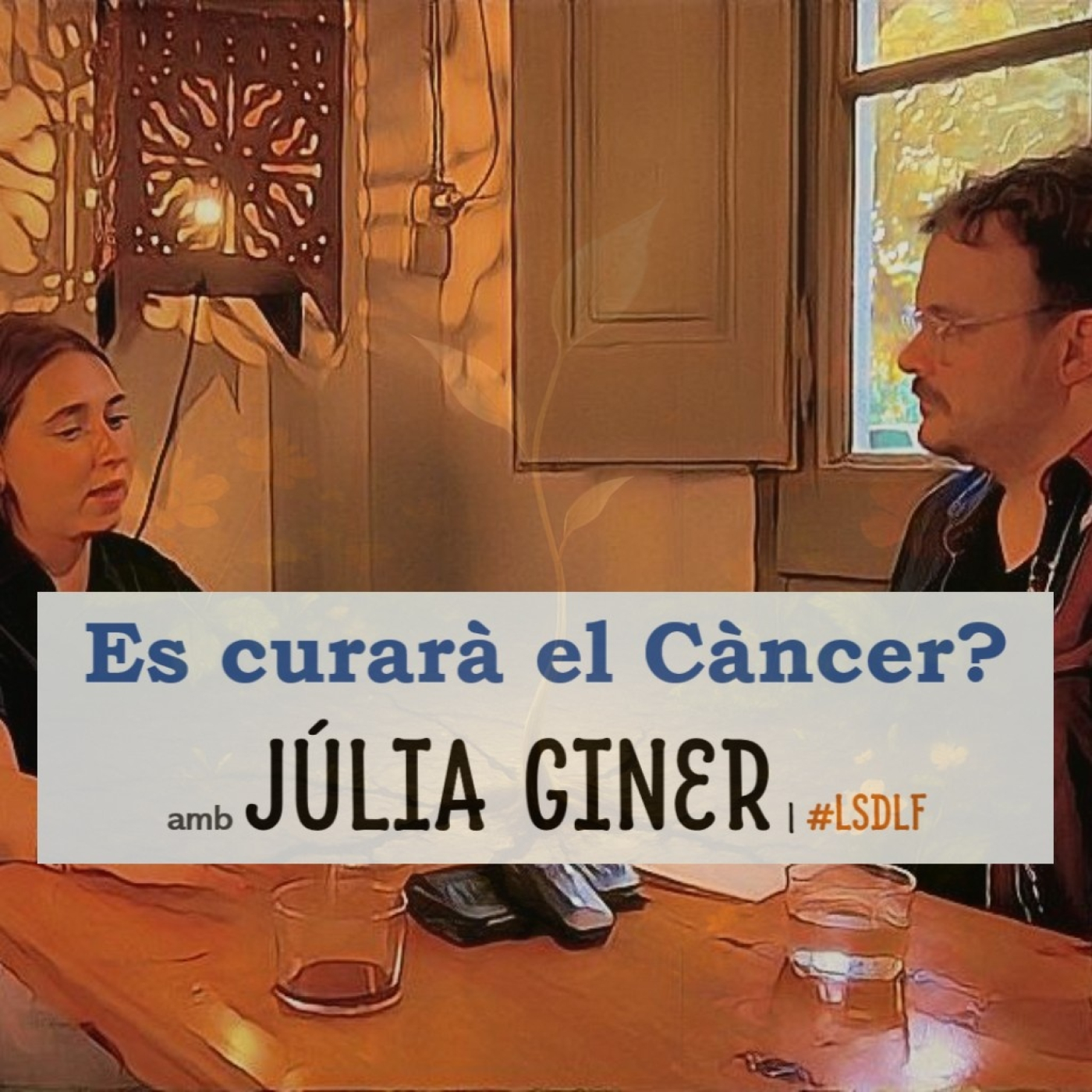 Es curarà el Càncer? amb Júlia Giner episode artwork