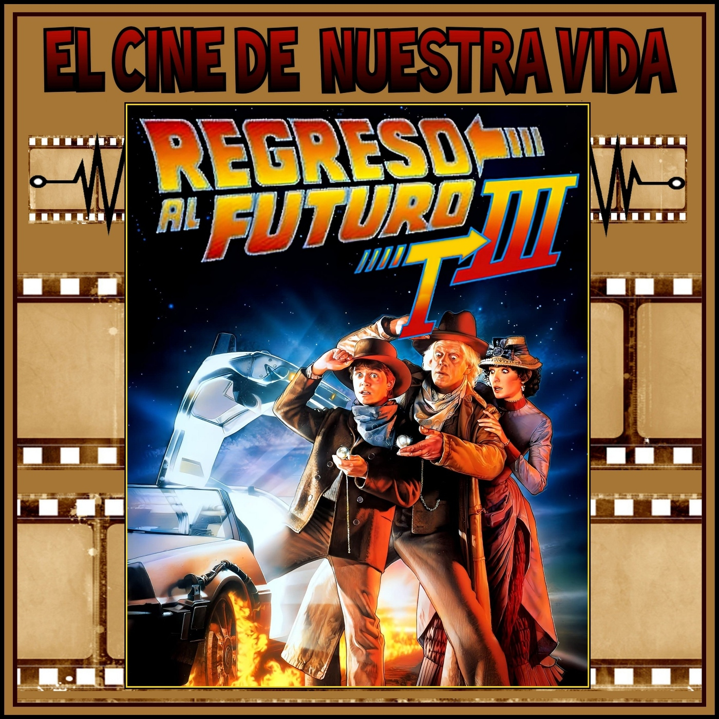 El cine de nuestra vida