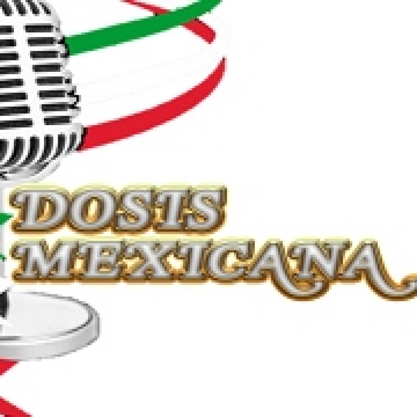 Dosis Mexicana 100523 p241 episode artwork