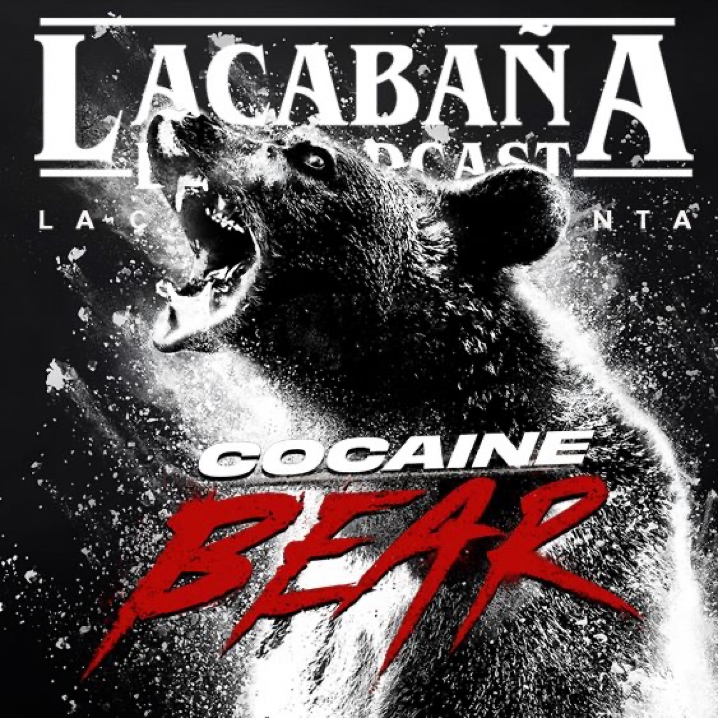 7x34 La Cabaña presenta: Cocaine Bear (Oso Vicioso) episode artwork