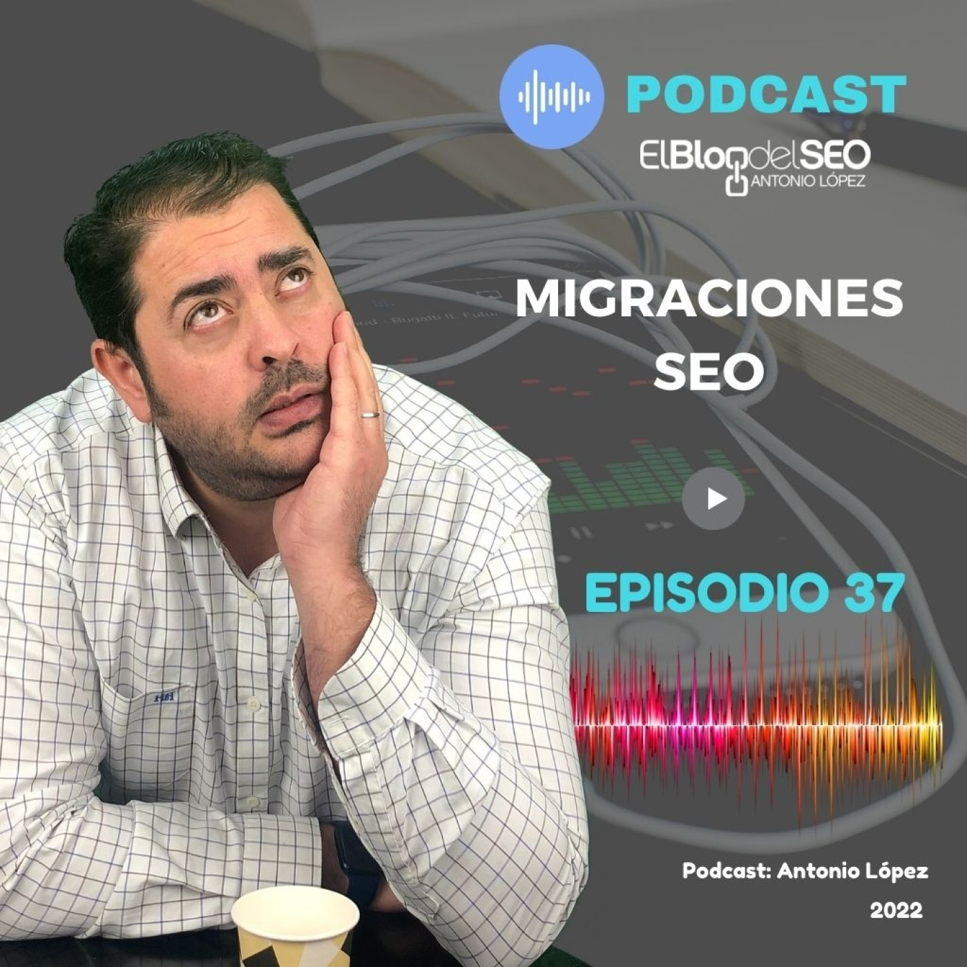 El Podcast del SEO
