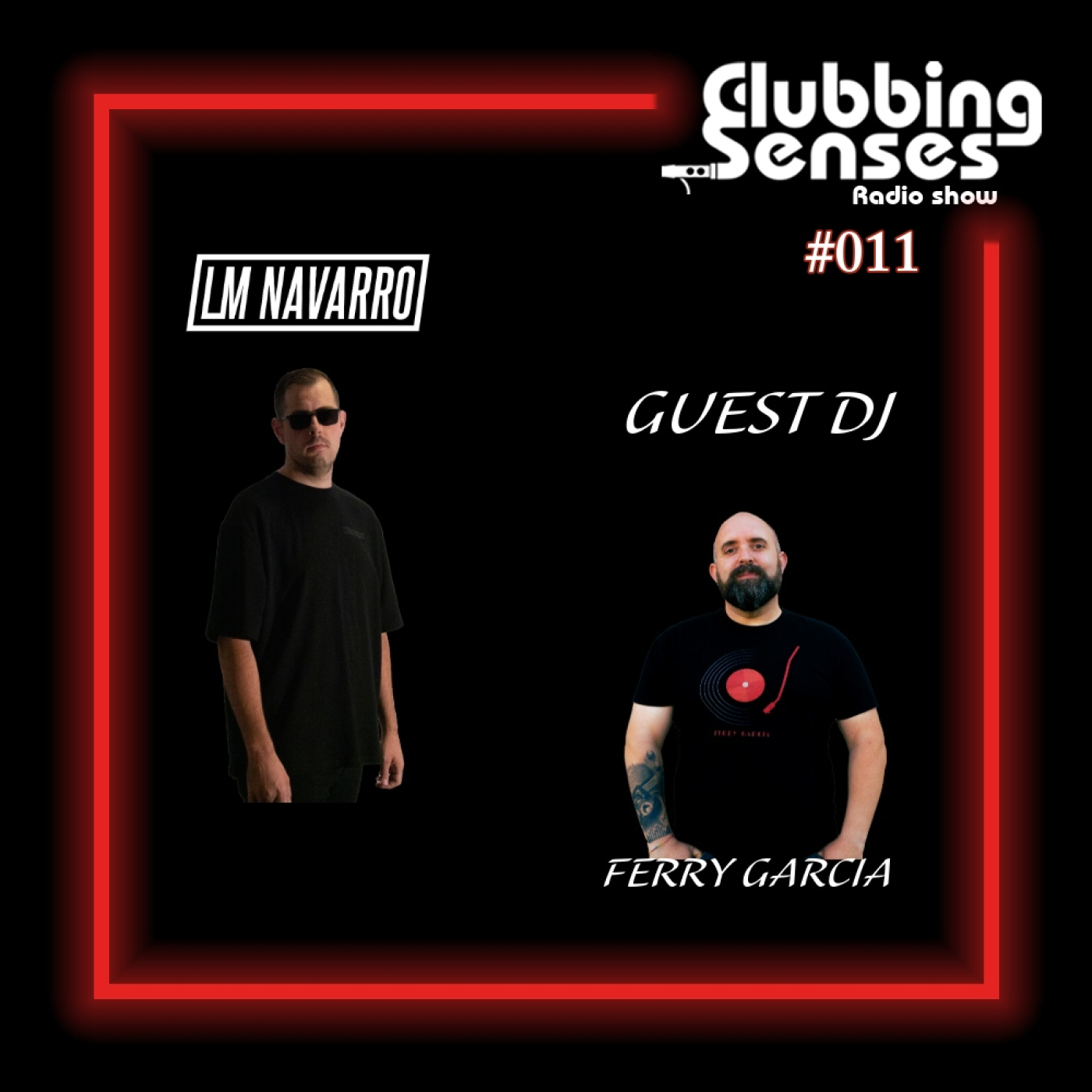 Clubbing Senses 011 | Guest DJ: Ferry Garcia episode artwork