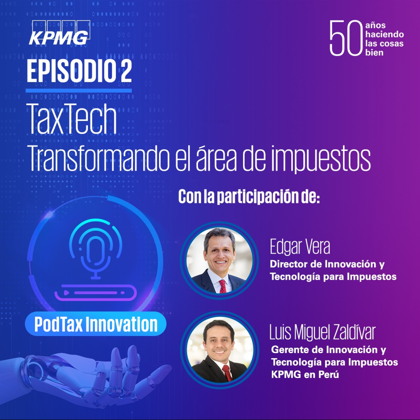 Episodio 2 I TaxTech: Transformando el área de impuestos