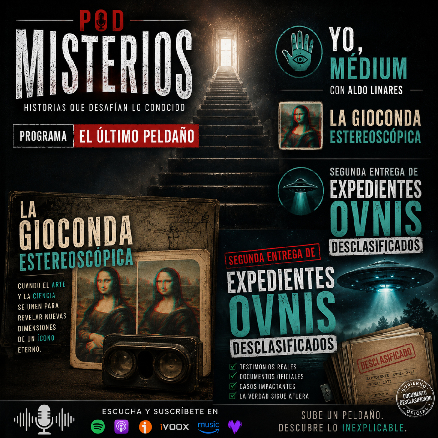 EUP (22/05/2026): "Yo, Médium", con Aldo Linares · La Gioconda estereoscópica · Expedientes OVNIs desclasificados II