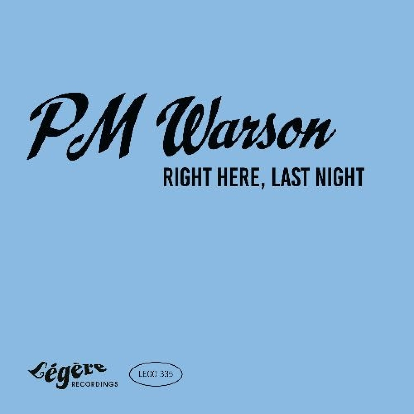 PM WARSON - Right Here, Last Night. episode artwork