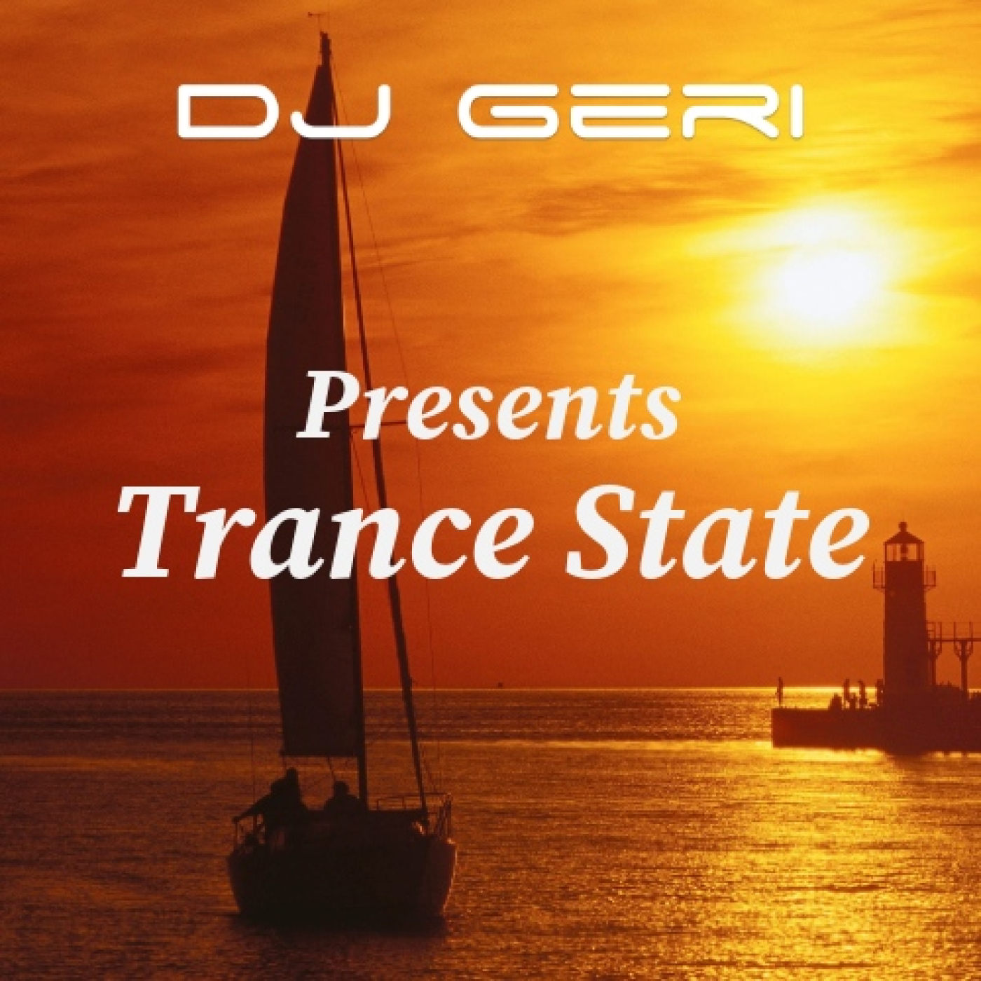DJ Geri Presents Trance State