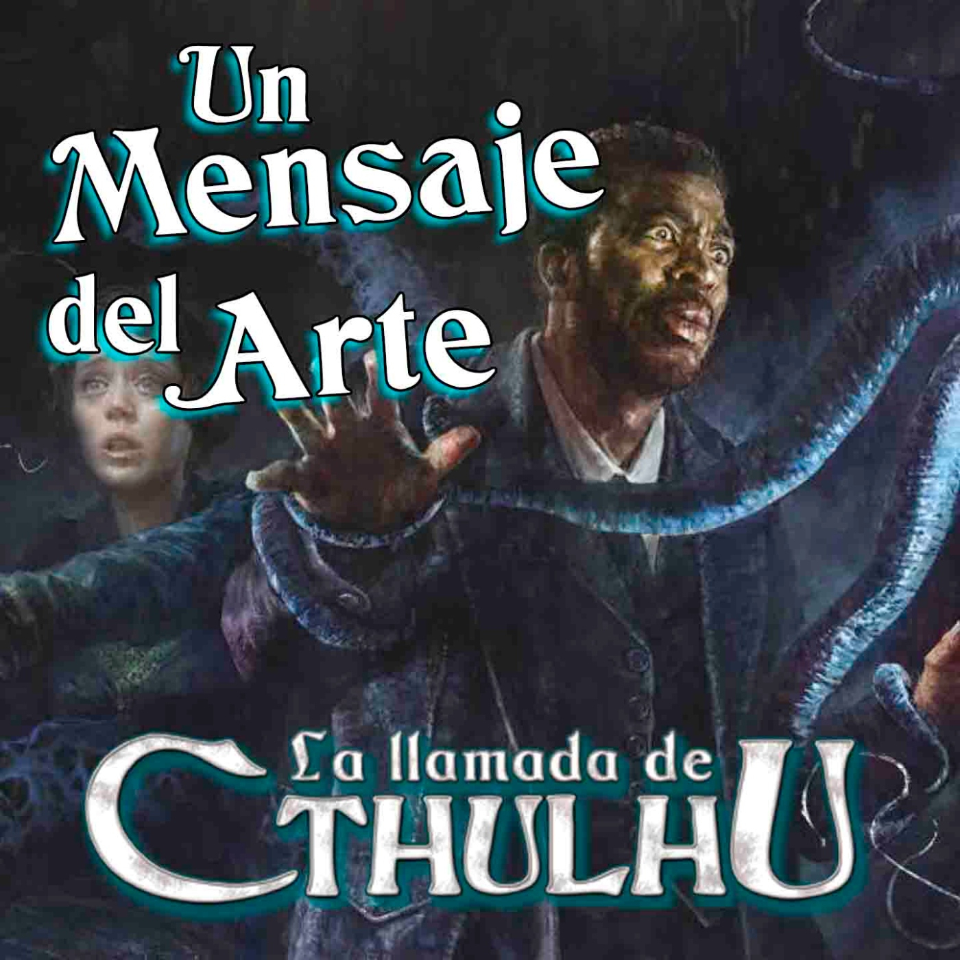 La Llamada de Cthulhu - Un Mensaje del Arte 5
