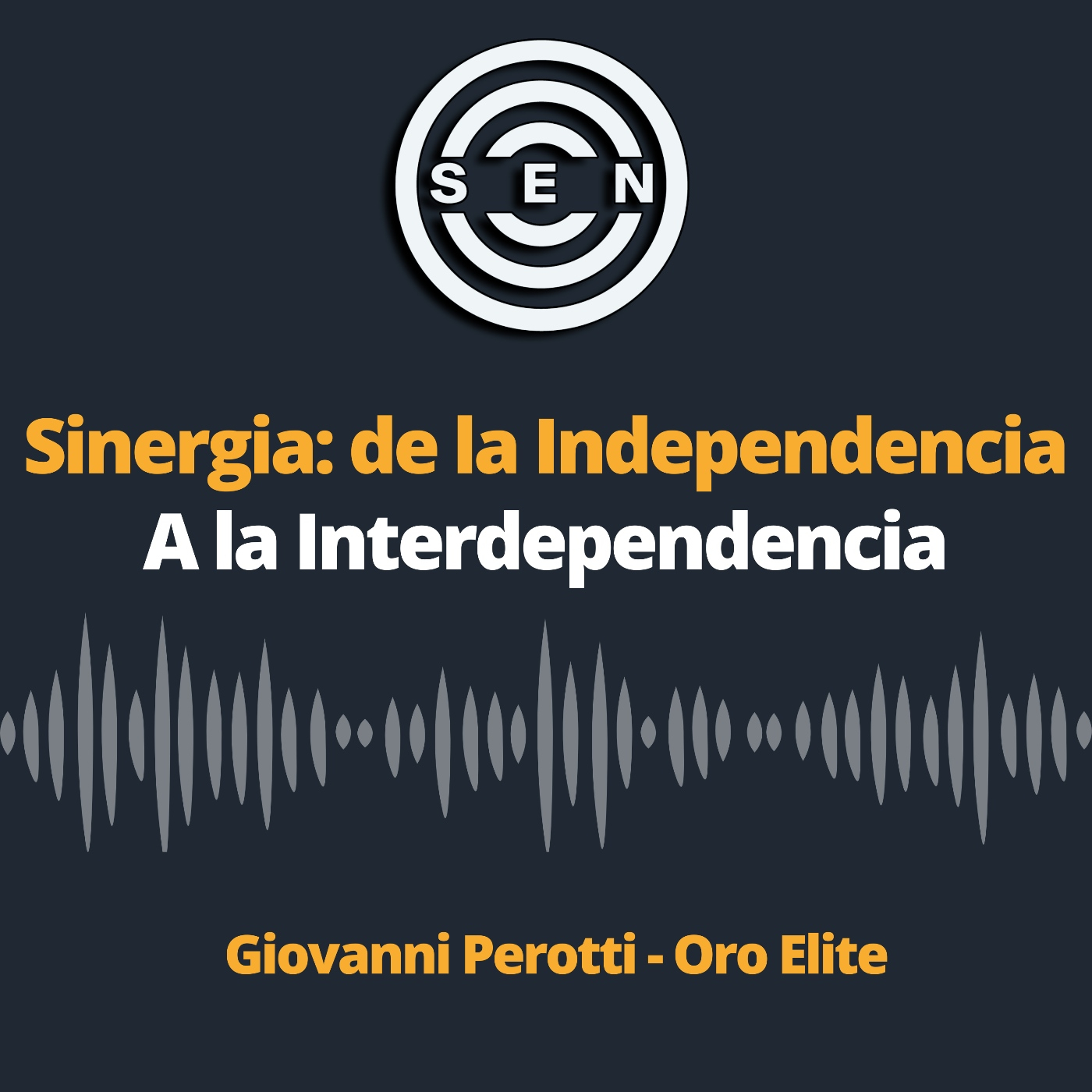 Sinergia: de la Independencia a la Interdependencia episode artwork