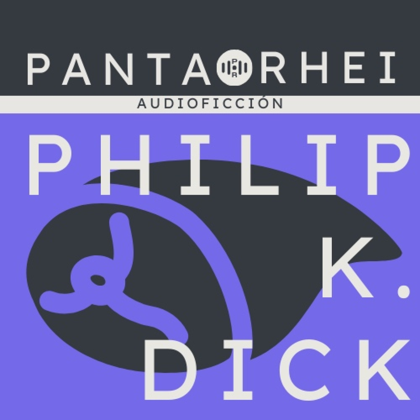 PRAF#14 - Mas allá se encuentra el wub, de Philip K. Dick - Episodio exclusivo para mecenas episode artwork
