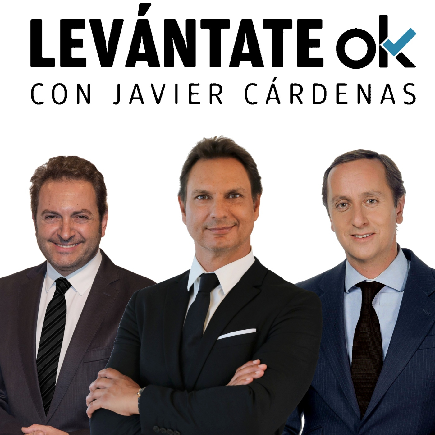 Levántate OK con JAVIER CÁRDENAS #294 07-11-2022