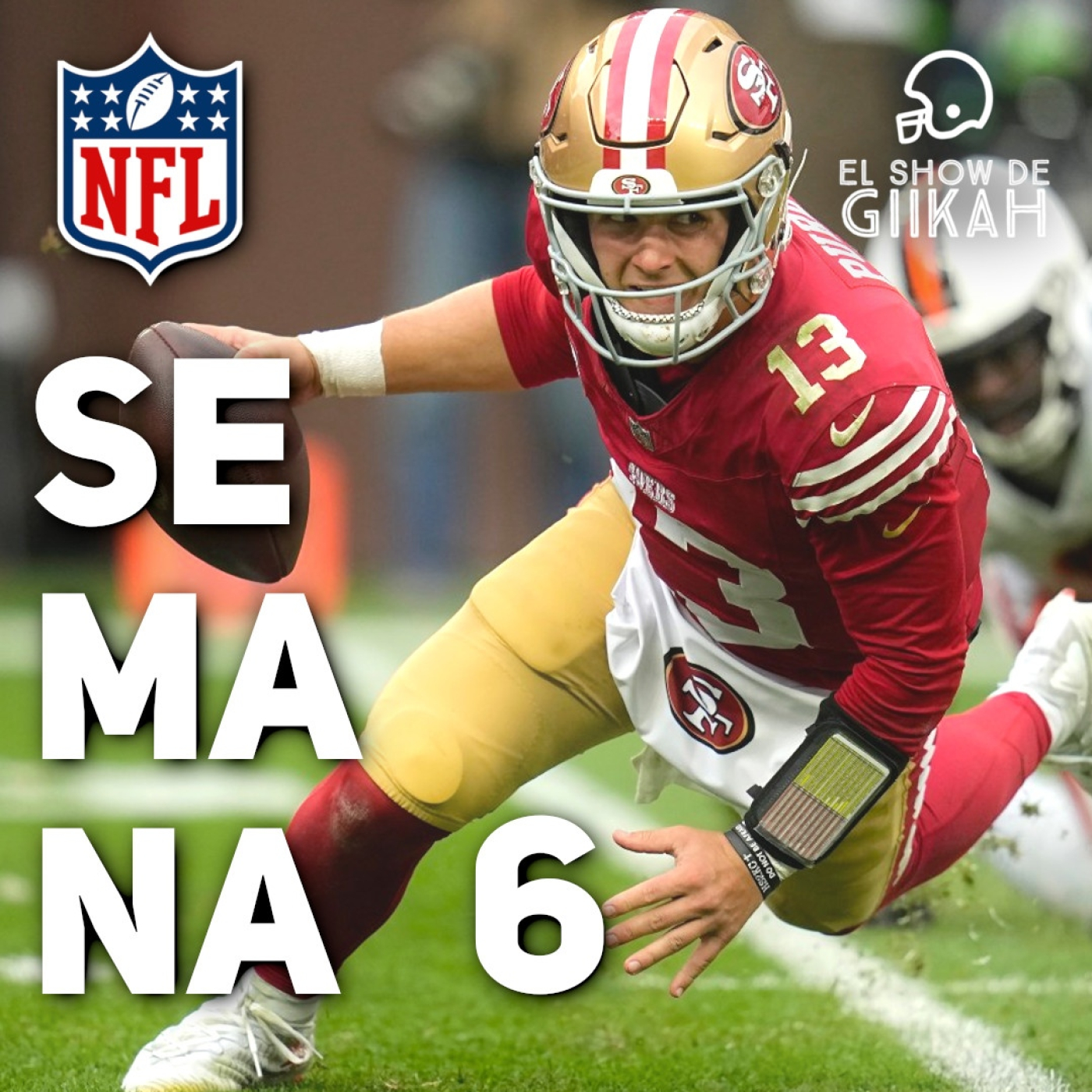 El Show de Giikah - NFL desde