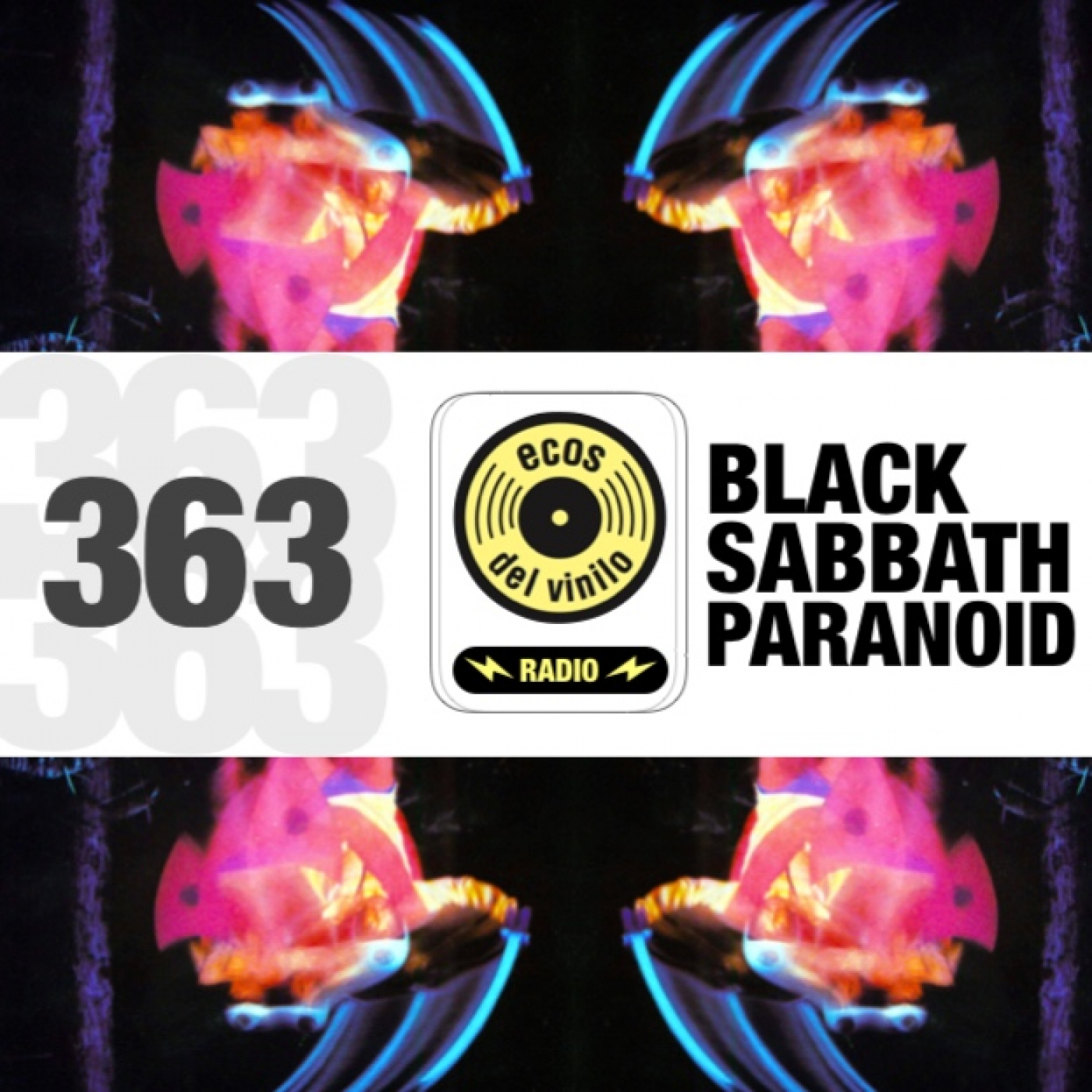 Black Sabbath / Paranoid | Programa 363 - Ecos del Vinilo Radio episode artwork