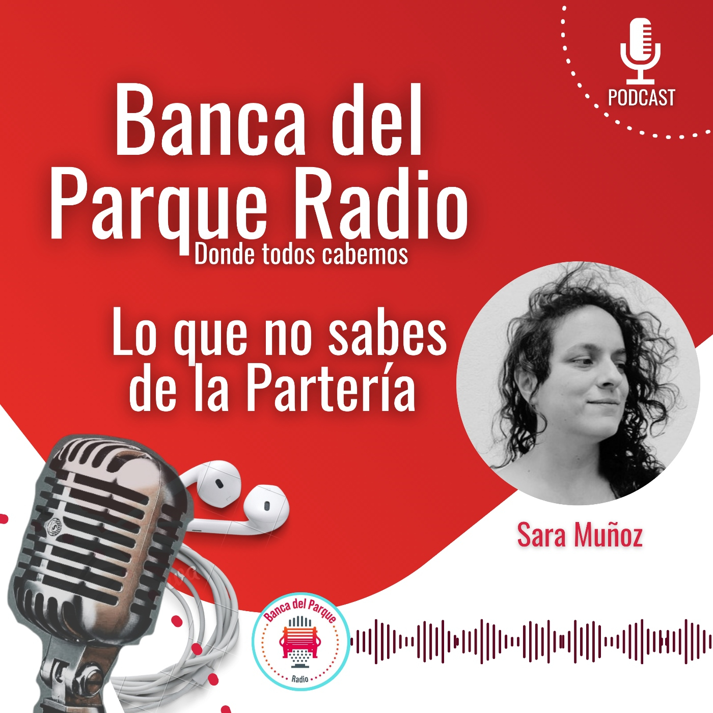 Podcast Banca del Parque Radio