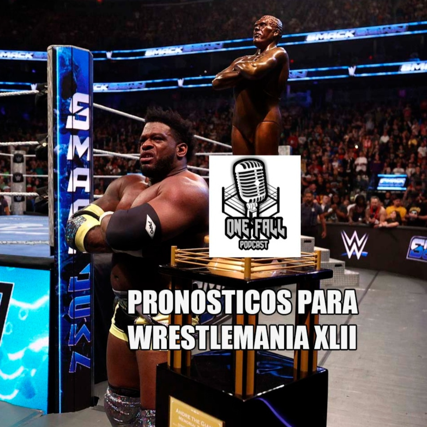 One Fall Podcast # 232 - Pronosticos para WWE Wrestlemania XLII episode artwork
