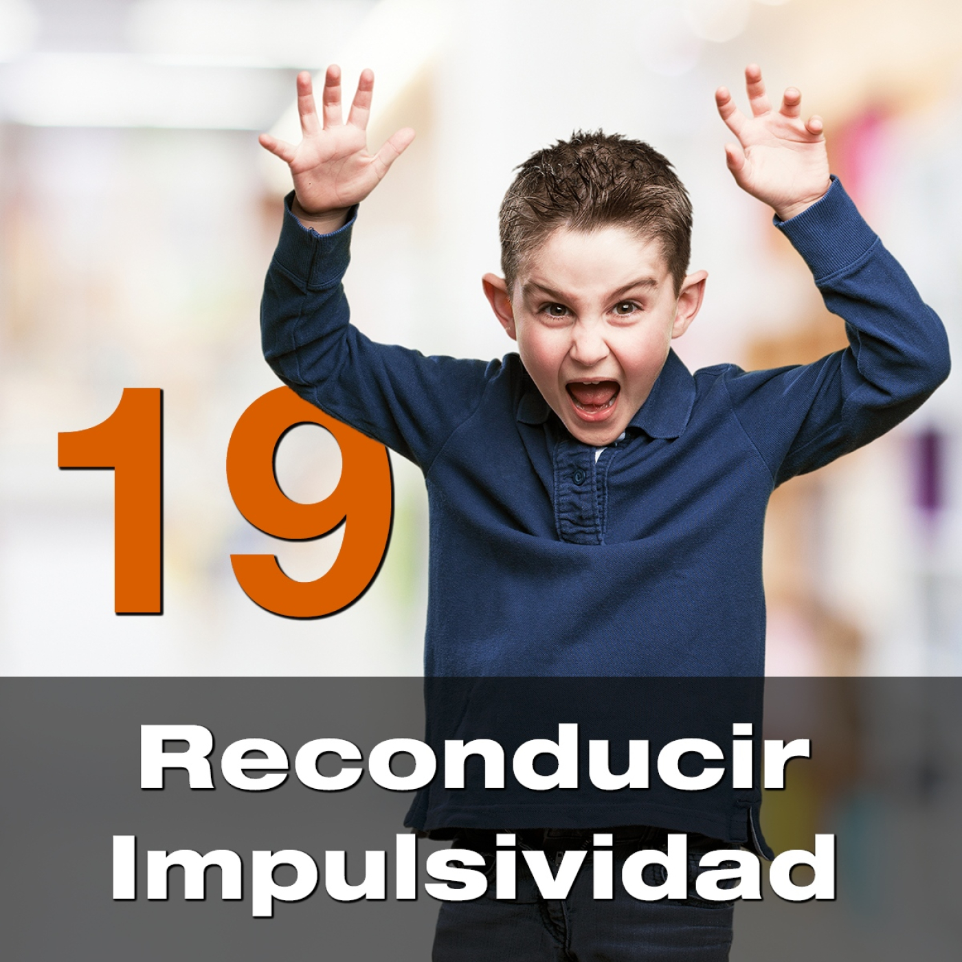 Episodio 19 - Reconduciendo la impulsividad y otras conductas en el TDAH, con Luis de Amores