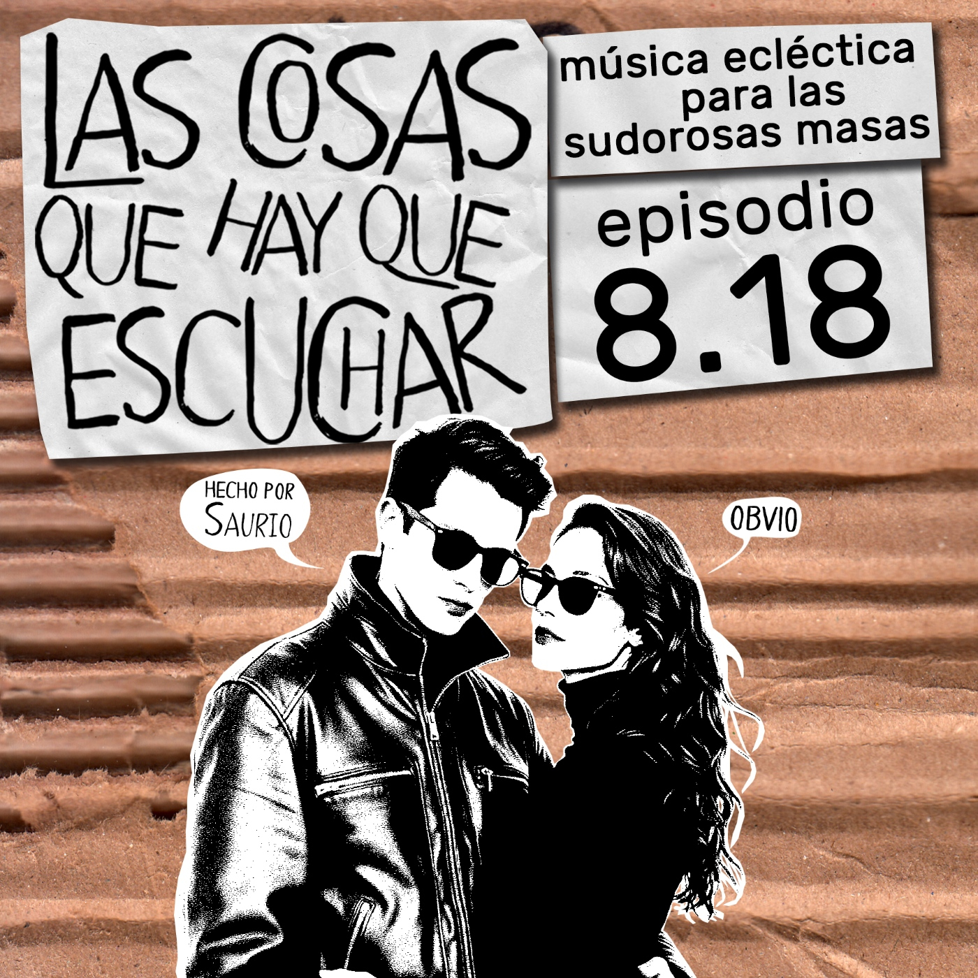 Las Cosas Que Hay Que Escuchar T08E18 episode artwork