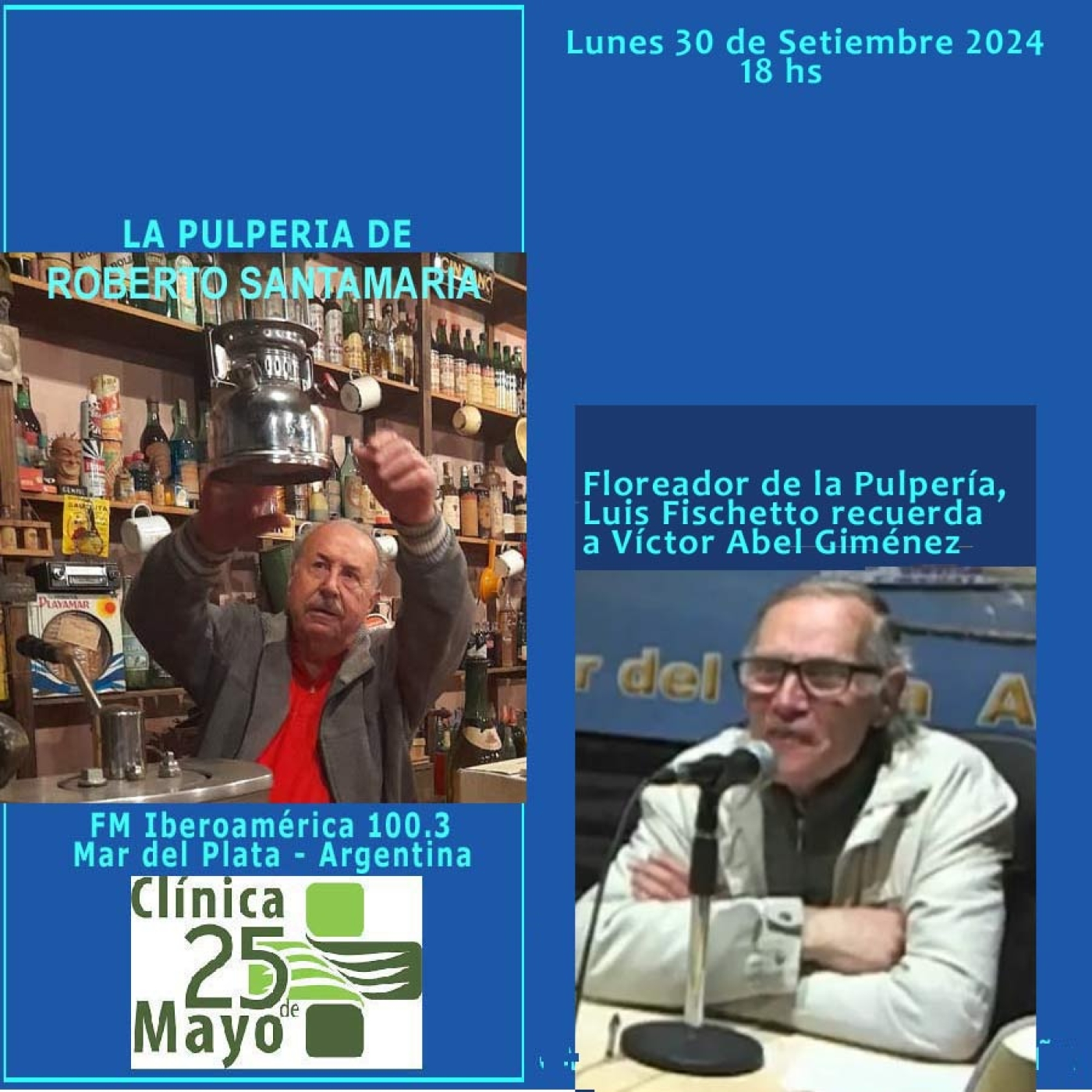 Luis Fischetto versea en La Pulpería de Roberto Santamaría FM IBeroamérica 100.3 Argentina episode artwork