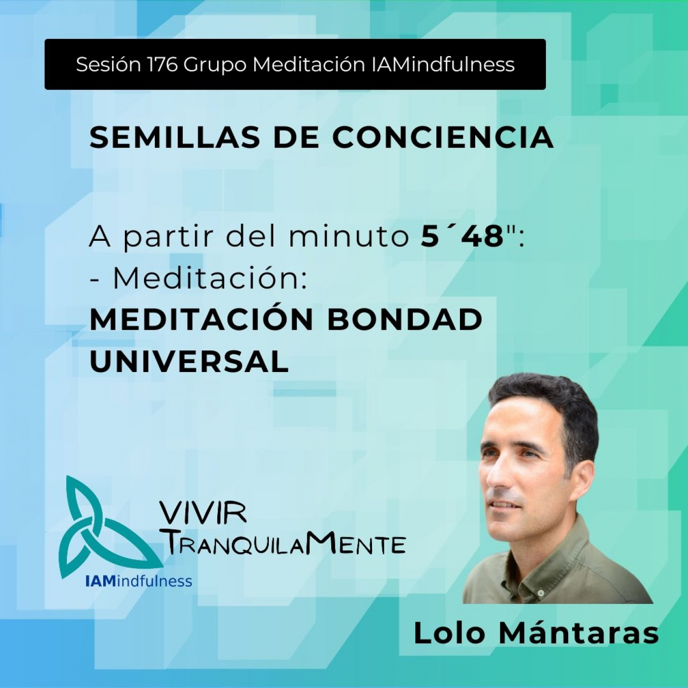 S176 SEMILLAS DE CONCIENCIA - MEDITACIÓN BONDAD UNIVERSAL episode artwork