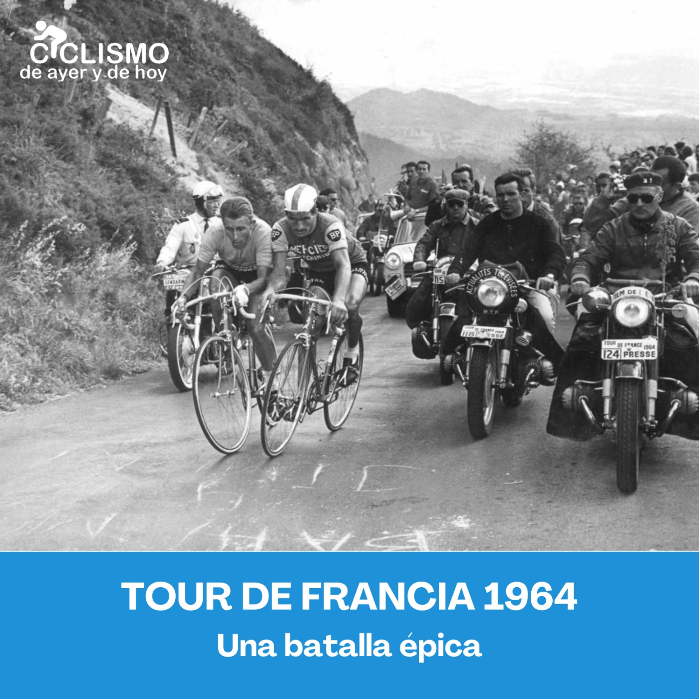 Tour de Francia 1964: Una batalla épica - Episodio exclusivo para mecenas episode artwork