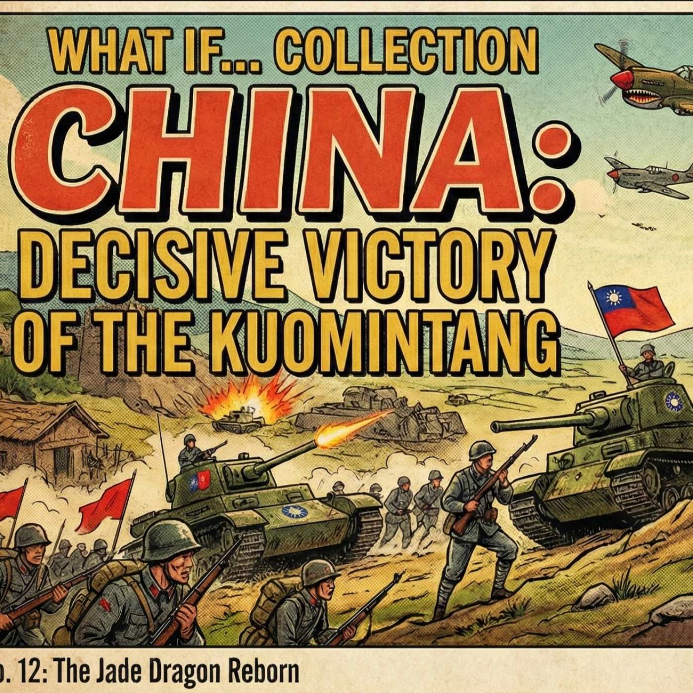 What if... China´s Nationalist Victory episode artwork