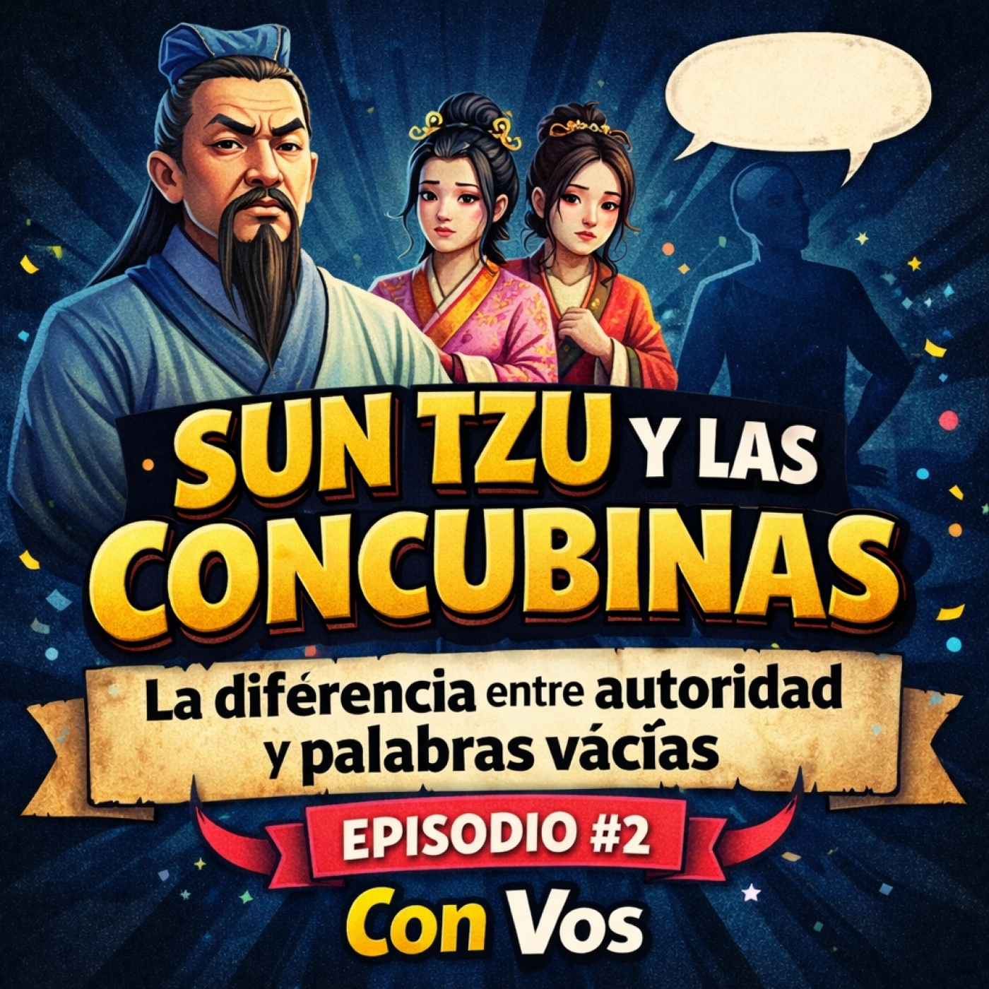 Con vos, Josué #2 - Sun Tzu y las concubinas: La diferencia entre autoridad y palabras vacías episode artwork